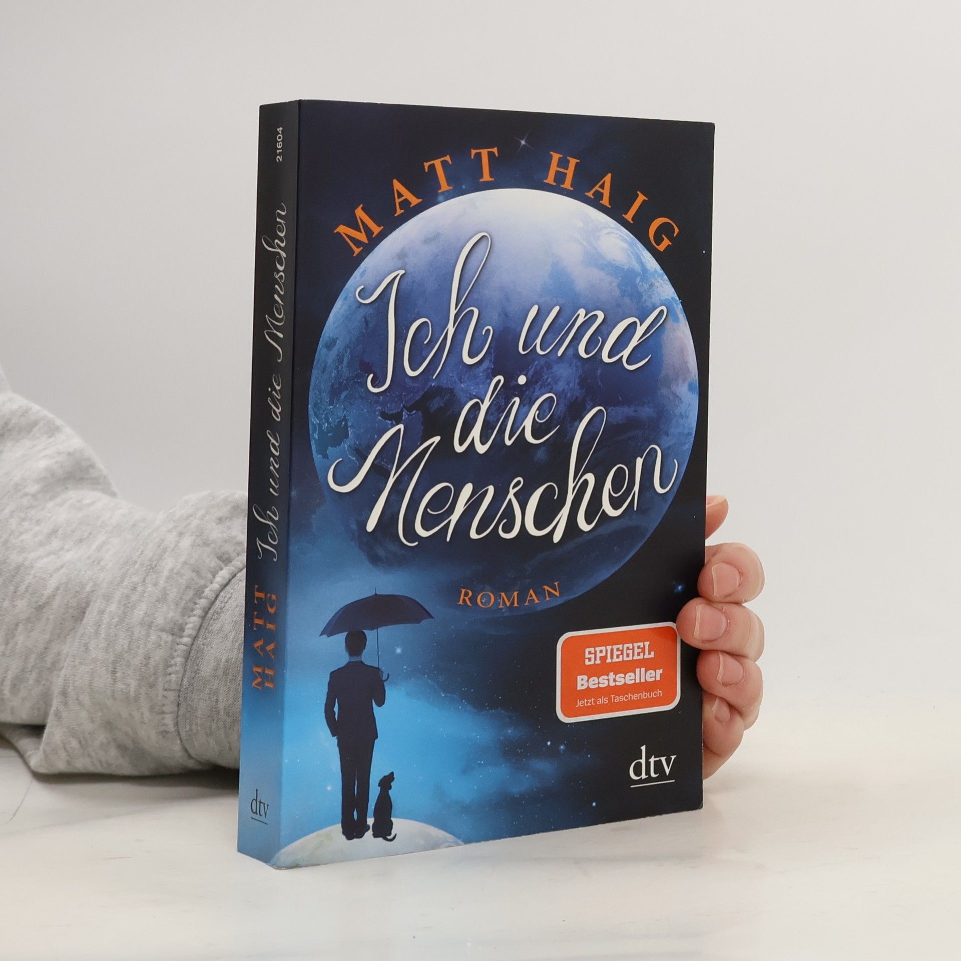 Matt Haig Ich und die Menschen