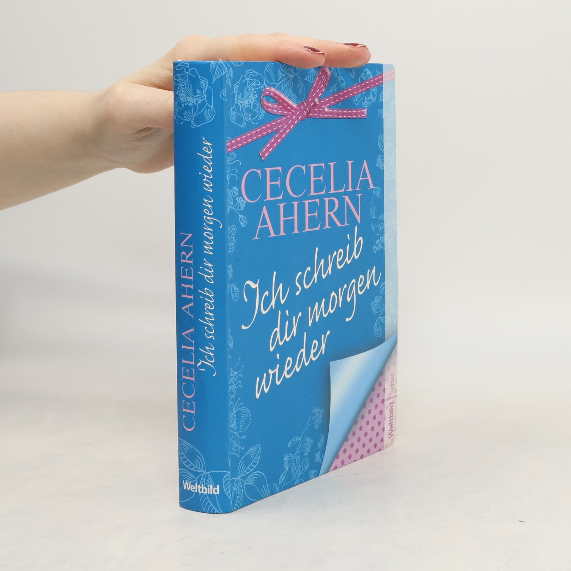 Cecelia Ahern Ich schreib dir morgen wieder