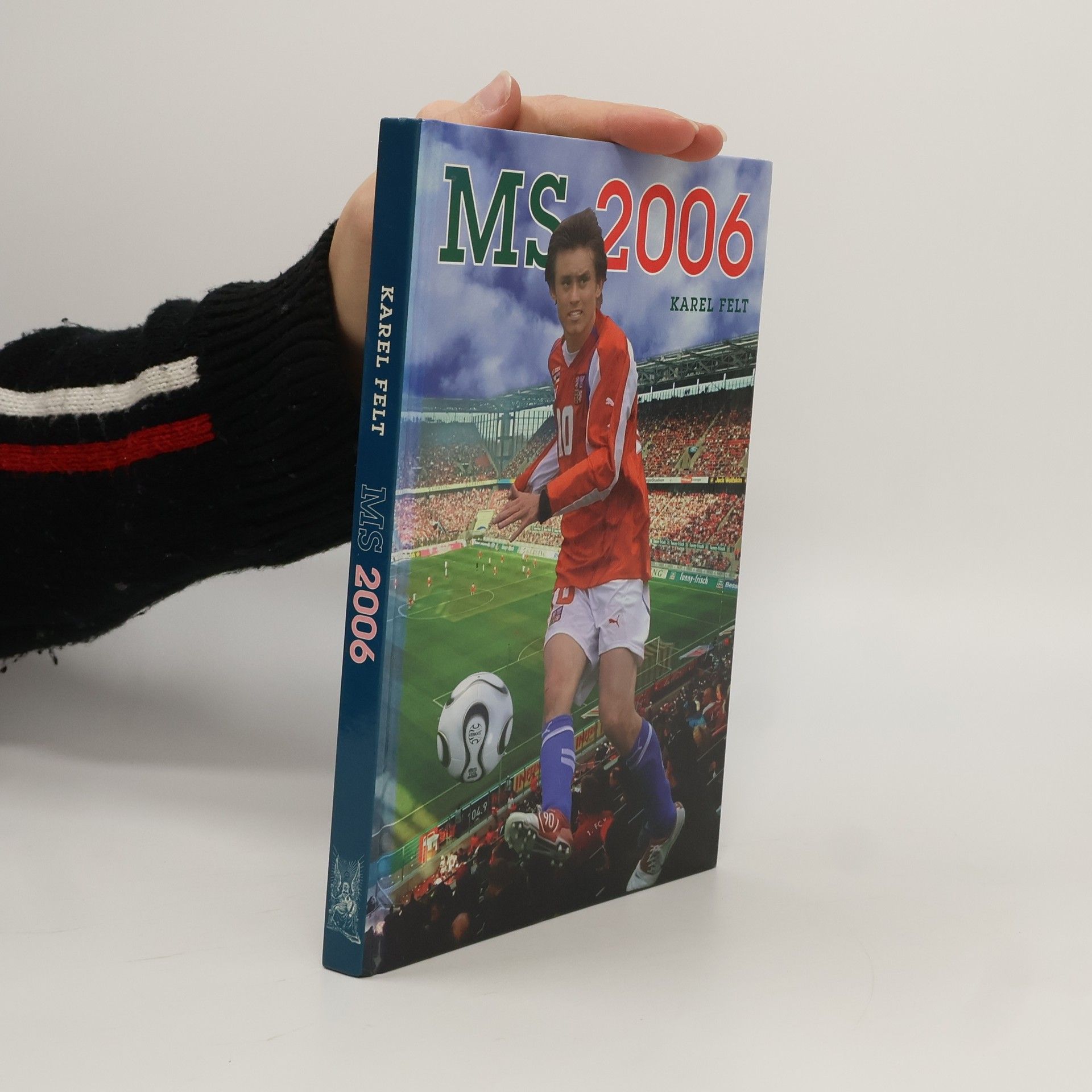 Karel Felt MS 2006 aneb Hvězdy míří do Německa