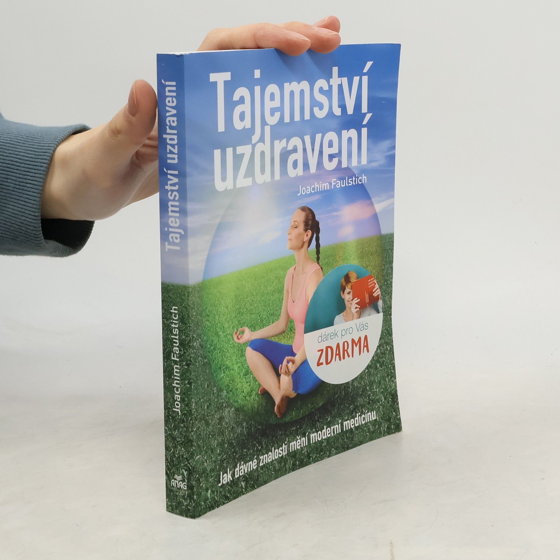 Joachim Faulstich Tajemství uzdravení