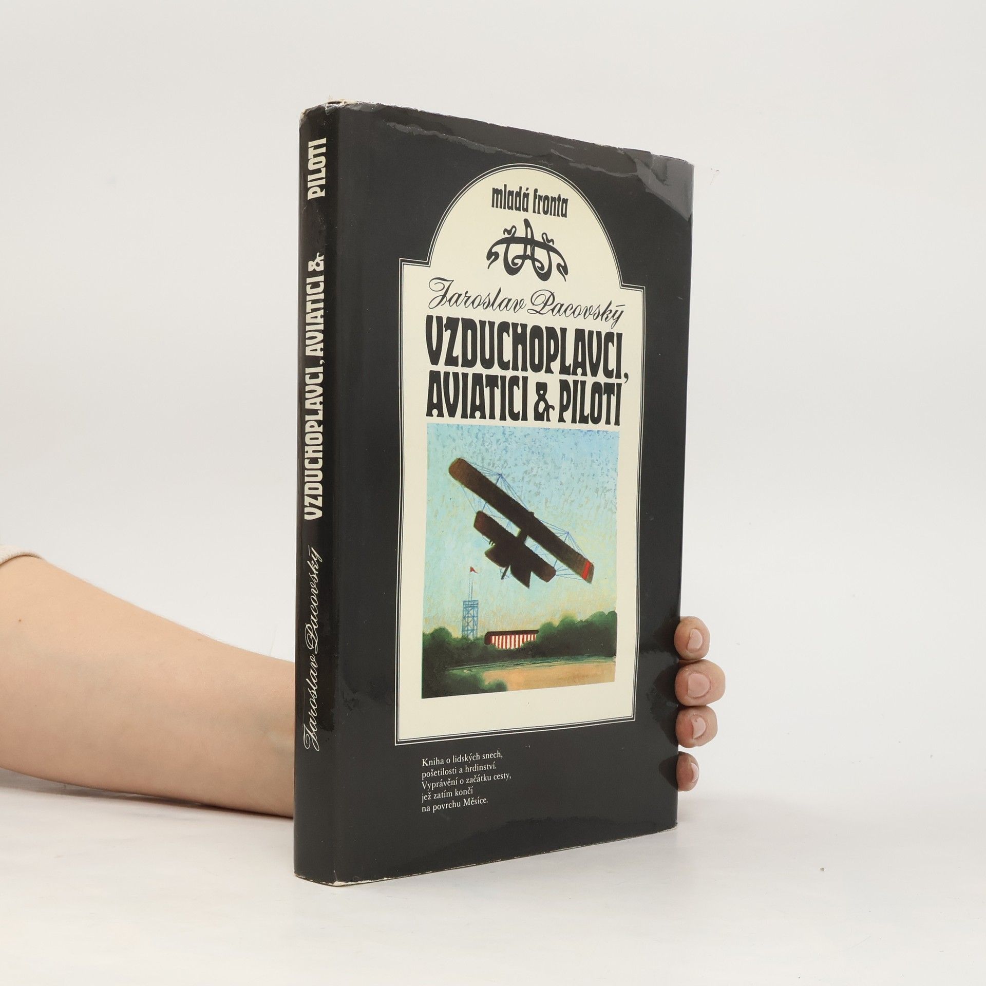 Jaroslav Pacovský Vzduchoplavci, aviatici & piloti