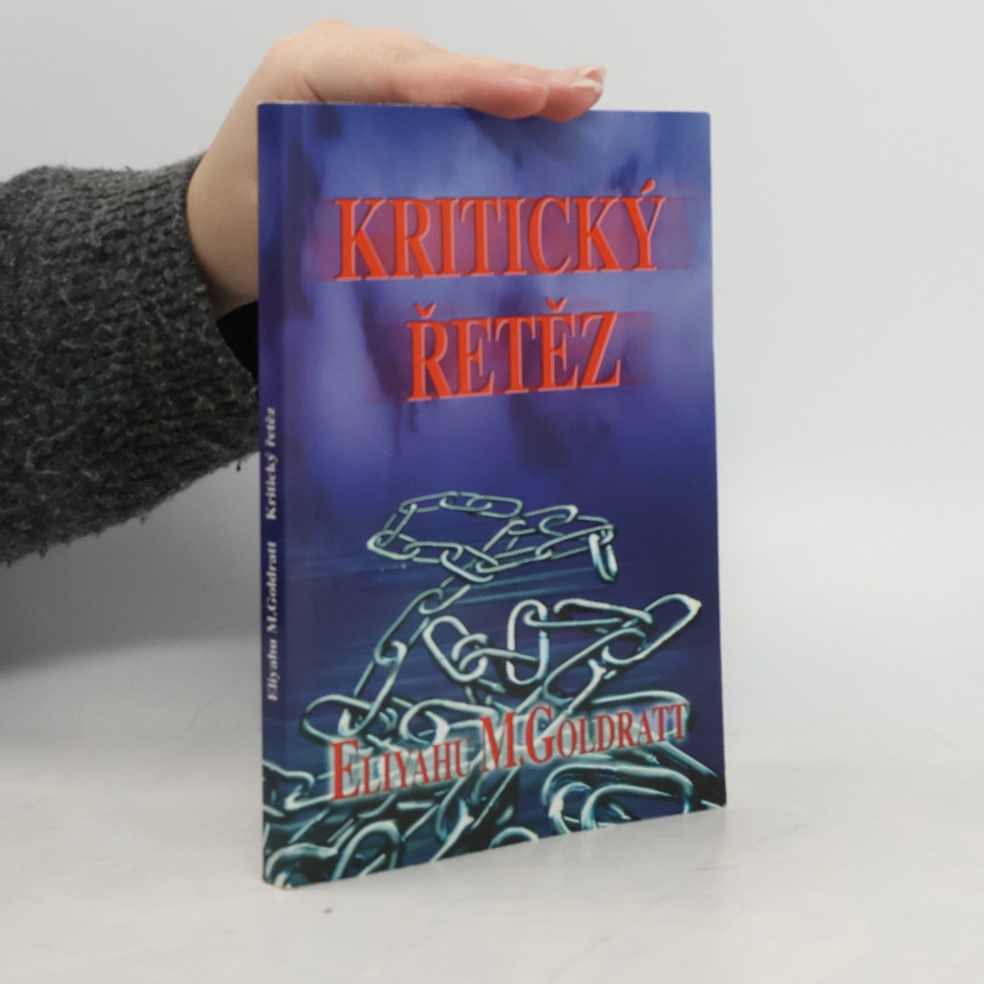 Eliyahu M. Goldratt Kritický řetěz