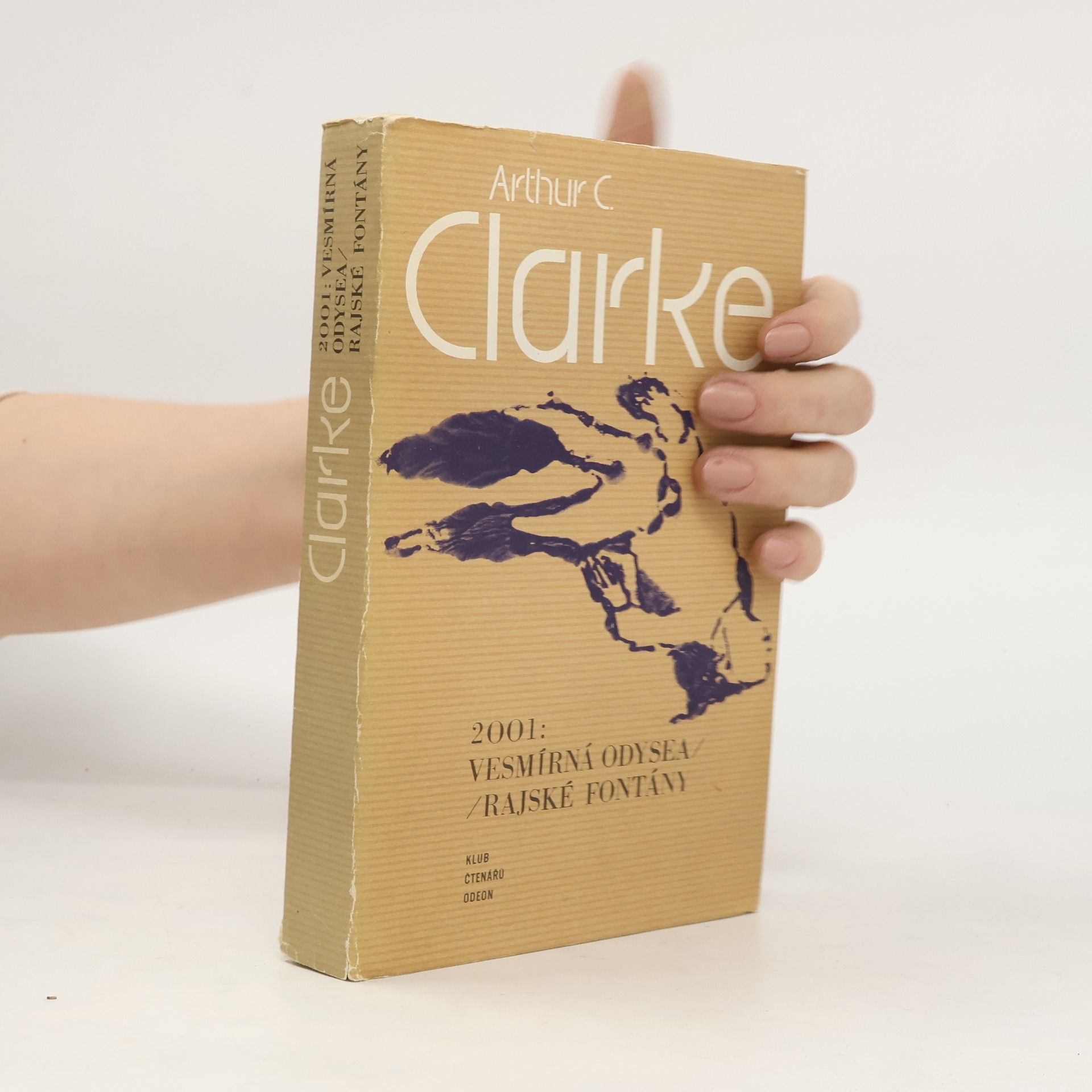 Arthur C. Clarke 2001. Vesmírná odysea. Rajské fontány