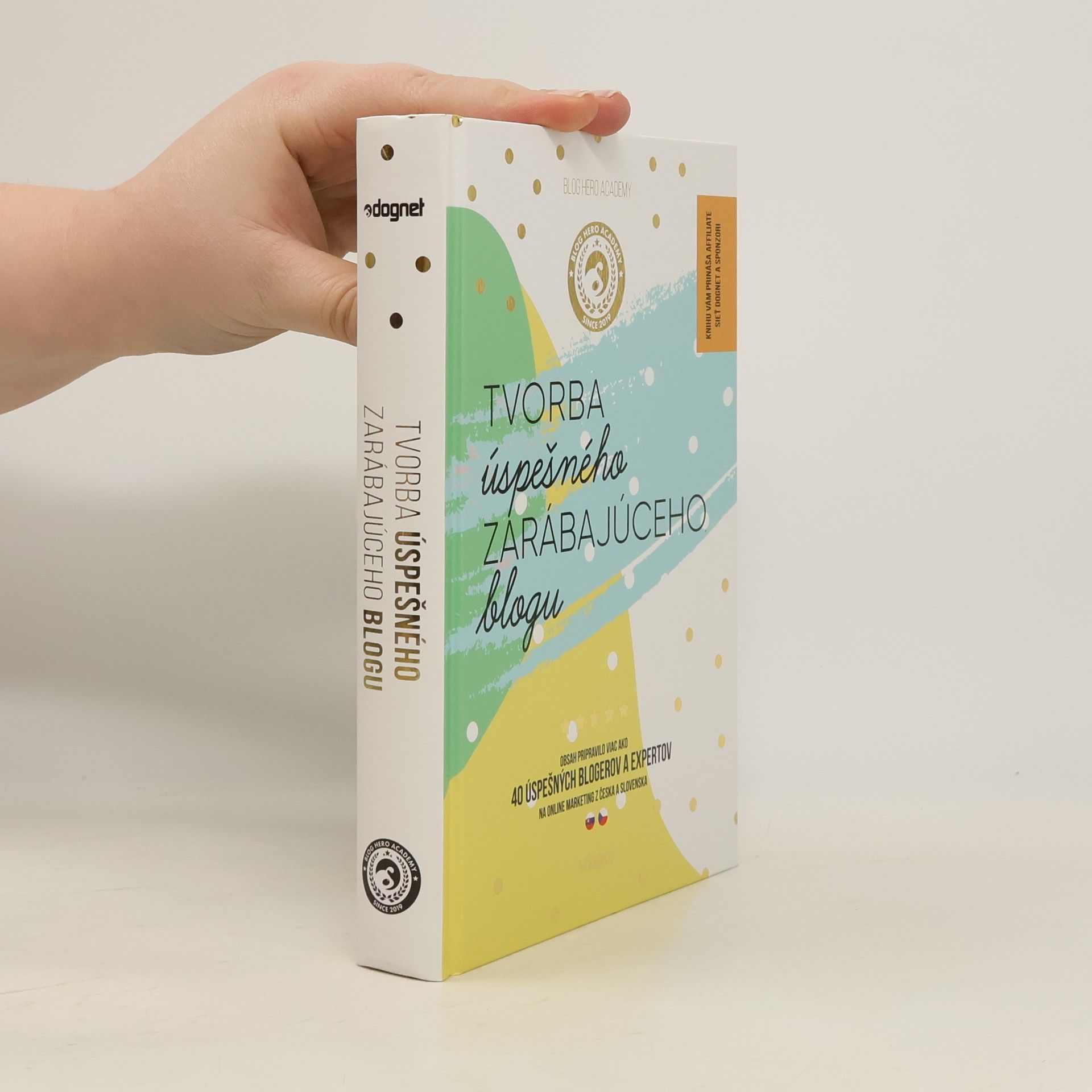 Collectif d'auteurs Tvorba úspešného zarábajúceho blogu