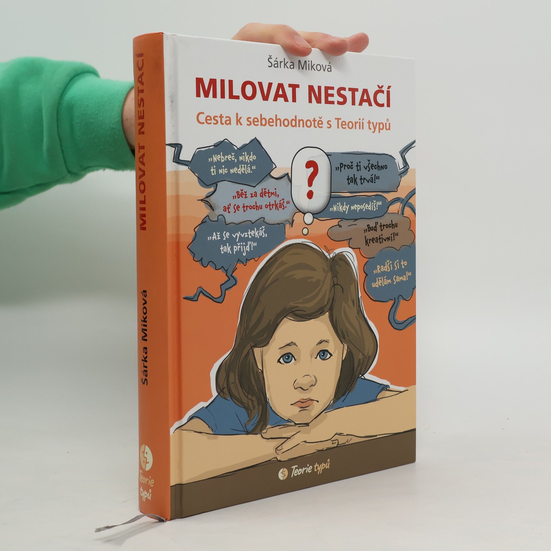 Šárka Miková Milovat nestačí