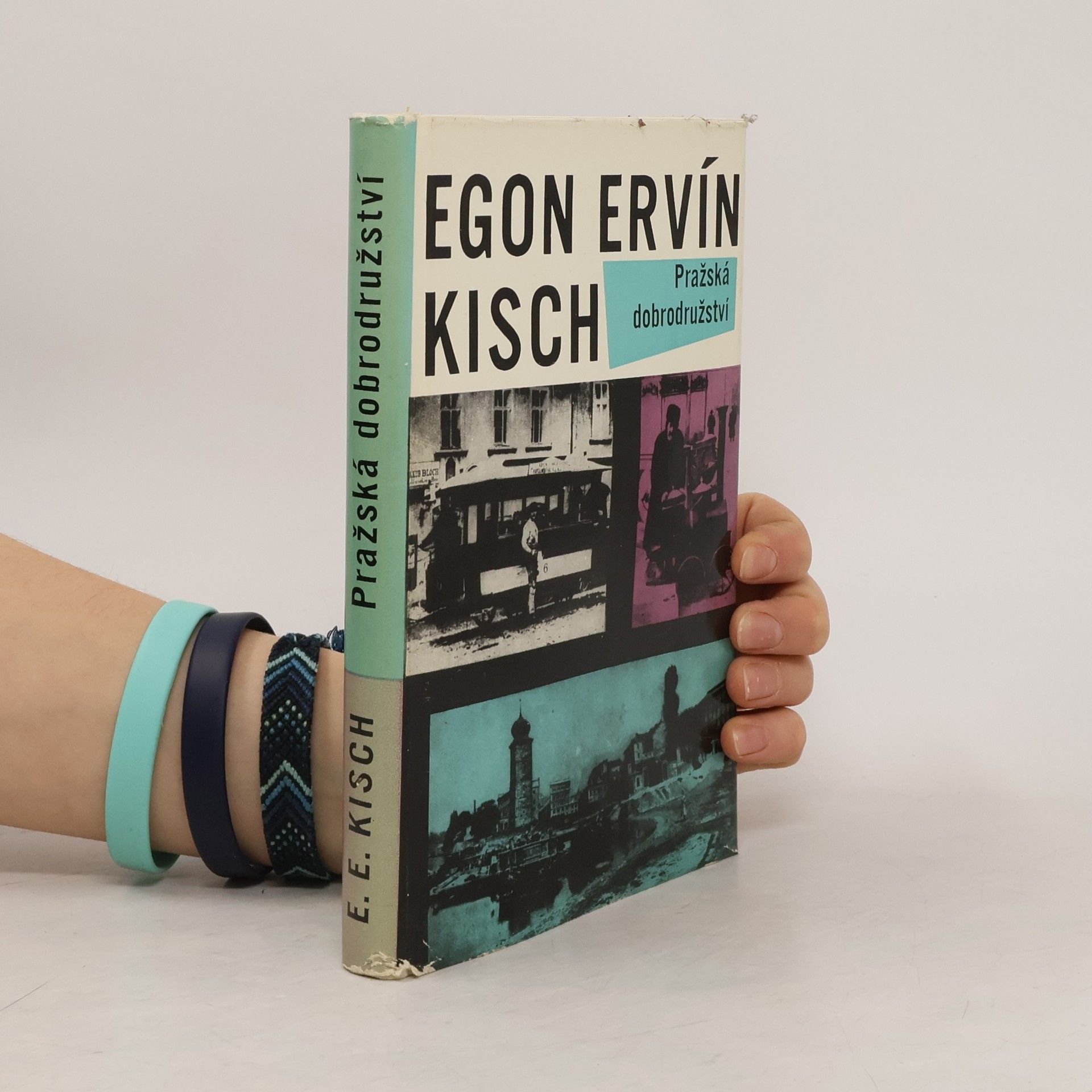 Egon Erwin Kisch Pražská dobrodružství