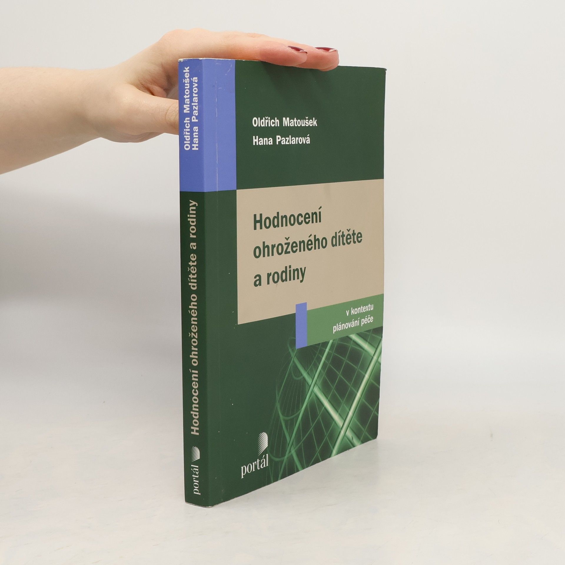 Hodnocení ohroženého dítěte a rodiny