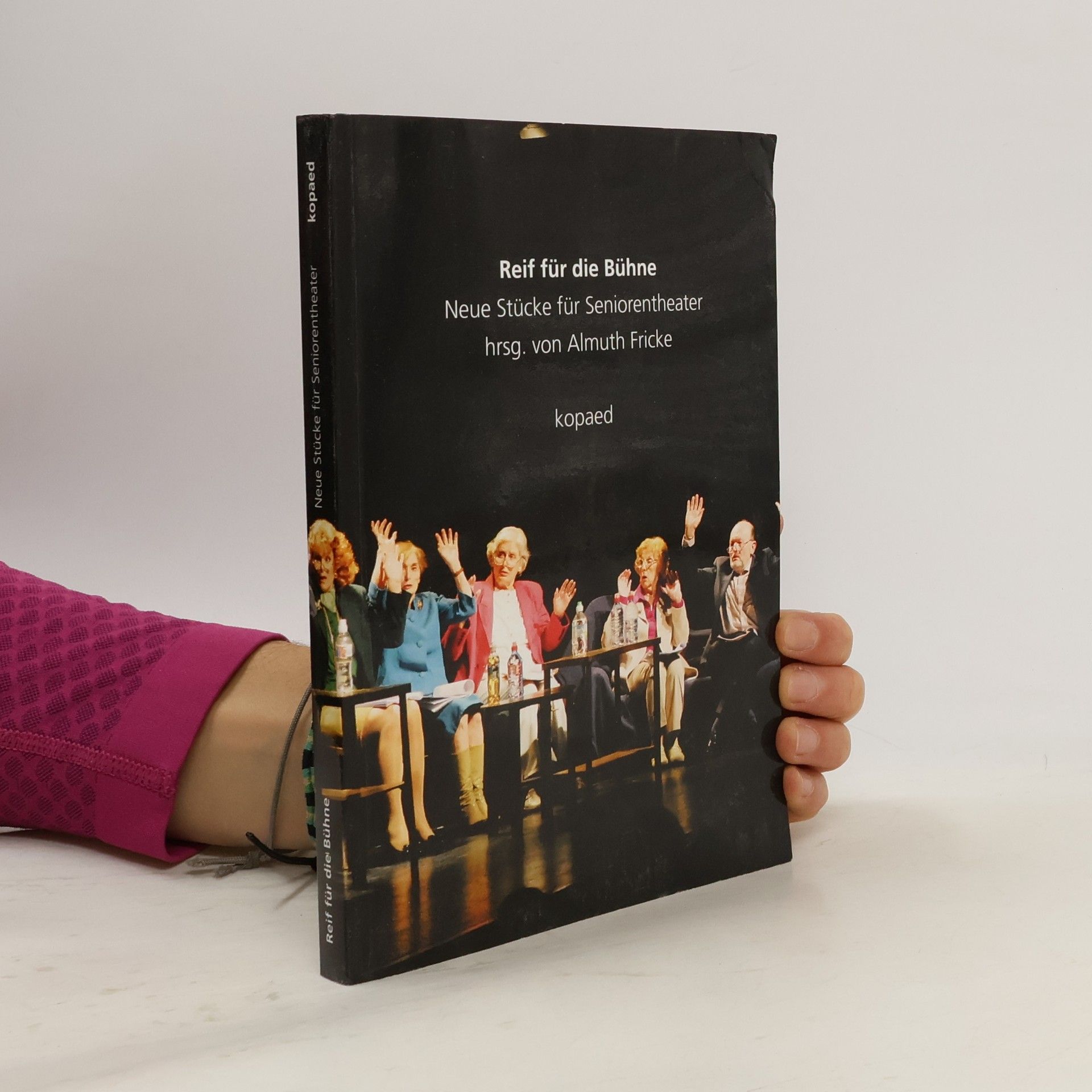 Almuth Fricke Reif für die Bühne