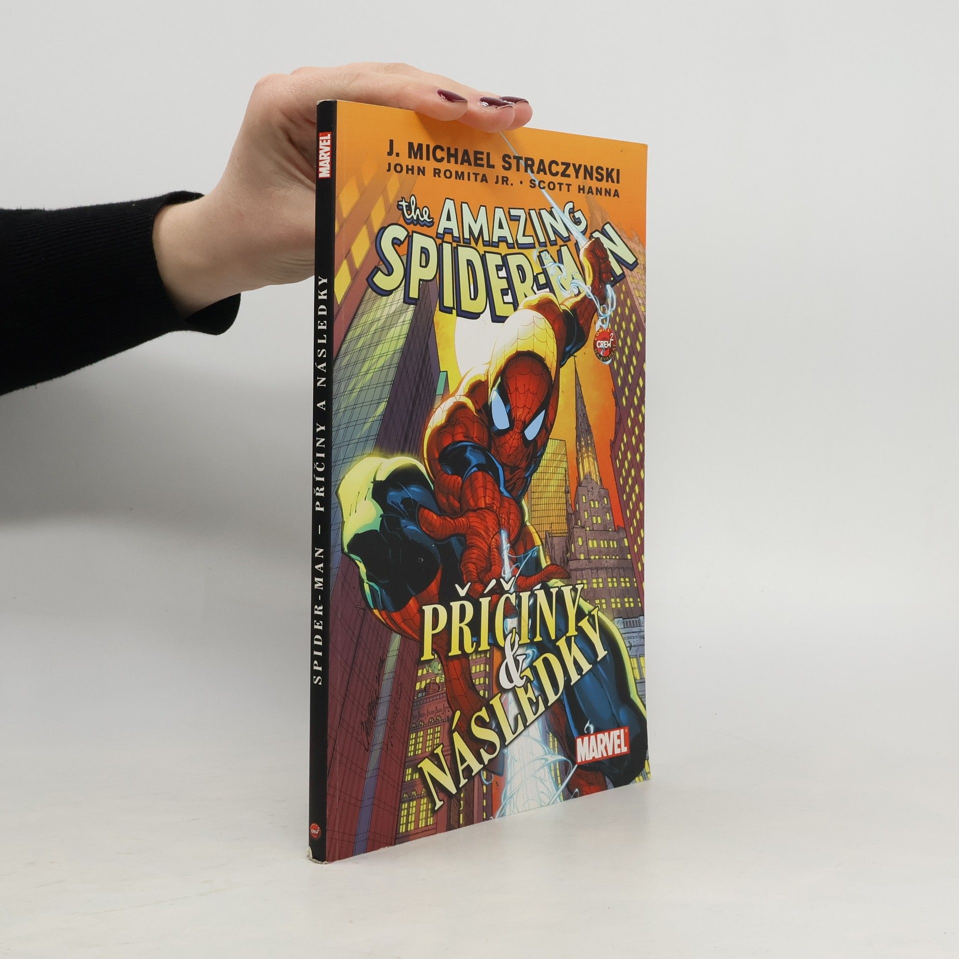 Spider-man. Příčiny & následky