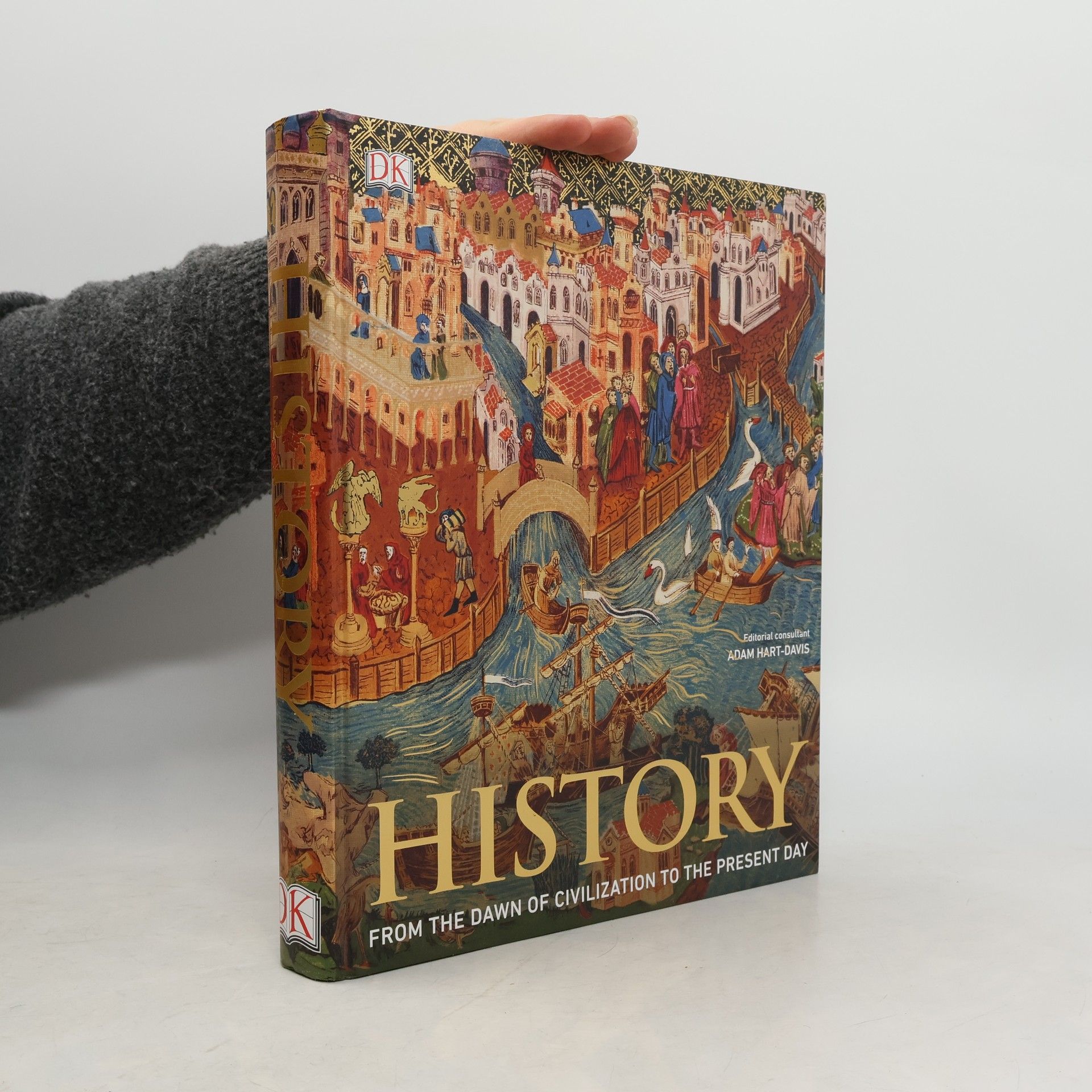 Collectif d'auteurs History : The Definitive Visual Guide : From the Dawn of Civilization to the Present Day