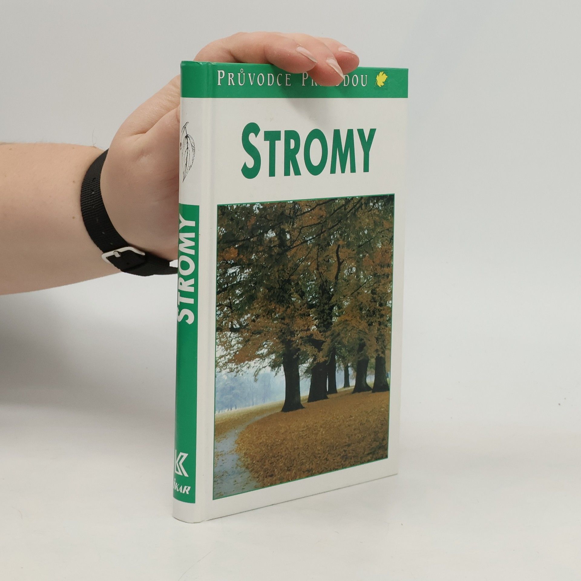 Bruno P. Kremer Stromy. V Evropě zdomácnělé a zavedené druhy