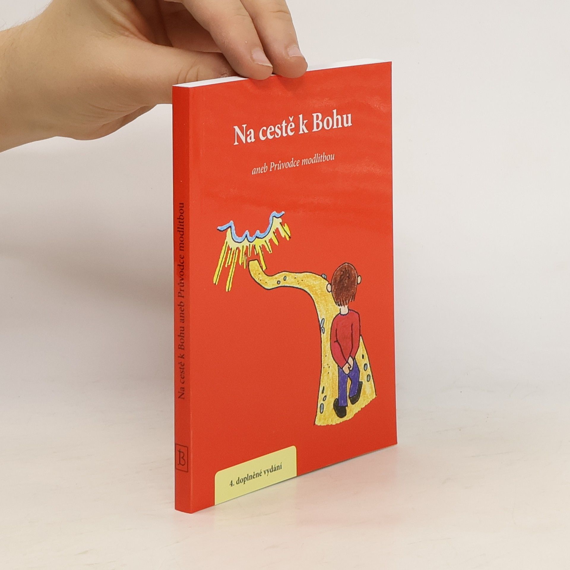 Pavel Jagoš Na cestě k Bohu, aneb, Průvodce modlitbou