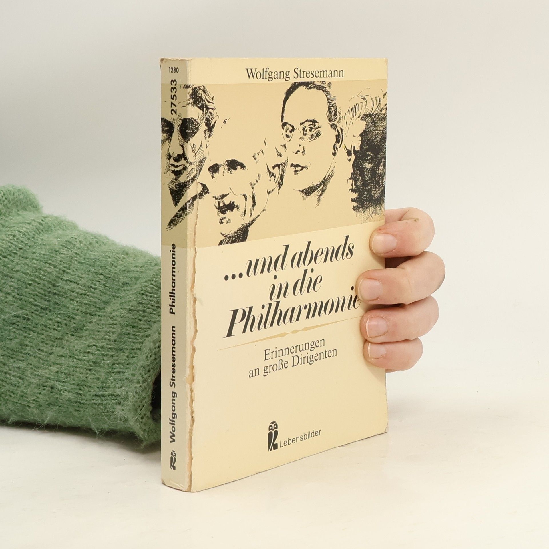 Wolfgang Sresemann ... und abends in die Philharmonie