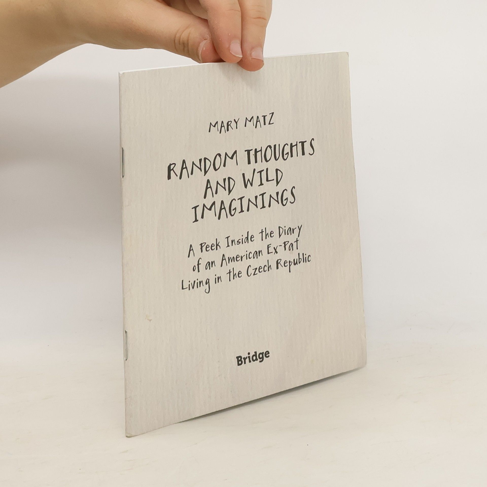 Random Thoughts and Wild Imaginings