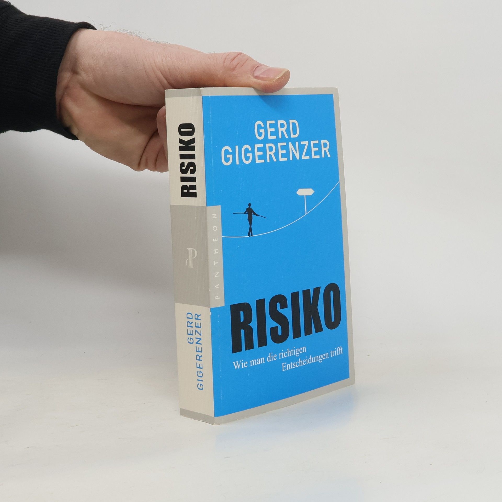 Gerd Gigerenzer Risiko: Wie man die richtigen Entscheidungen trifft