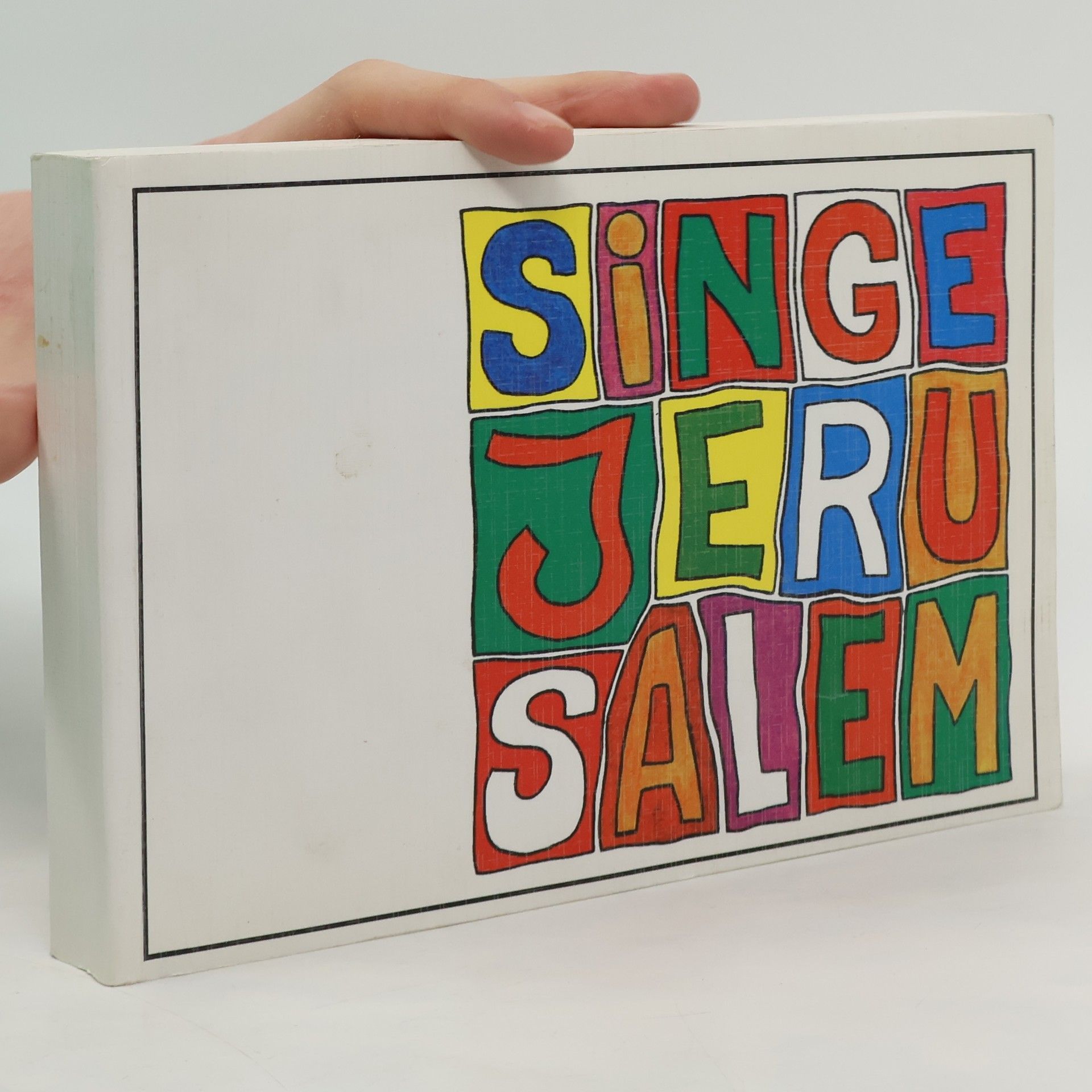Various authors Singe Jerusalem