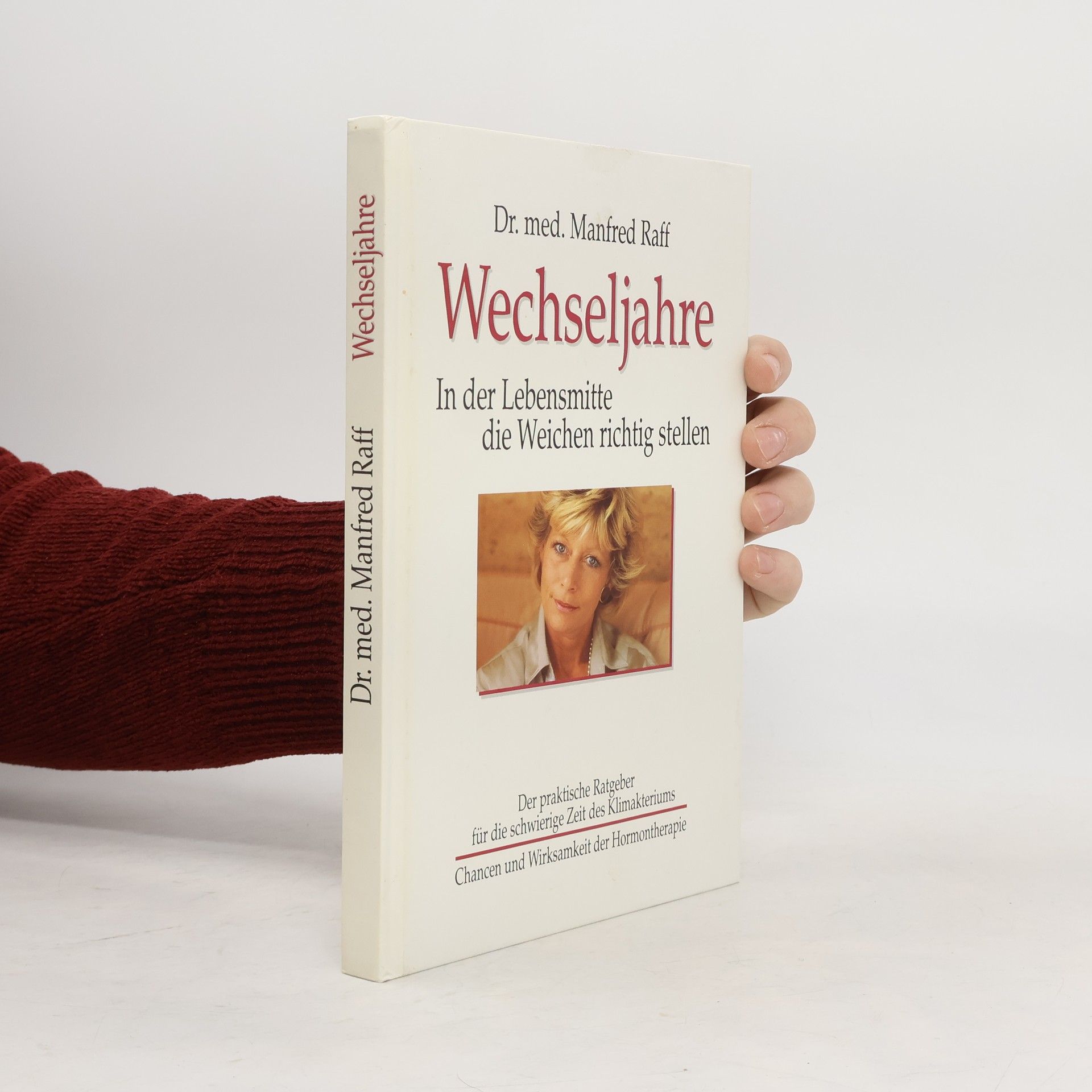 Wechseljahre. In der Lebensmitte die Weichen richtig stellen