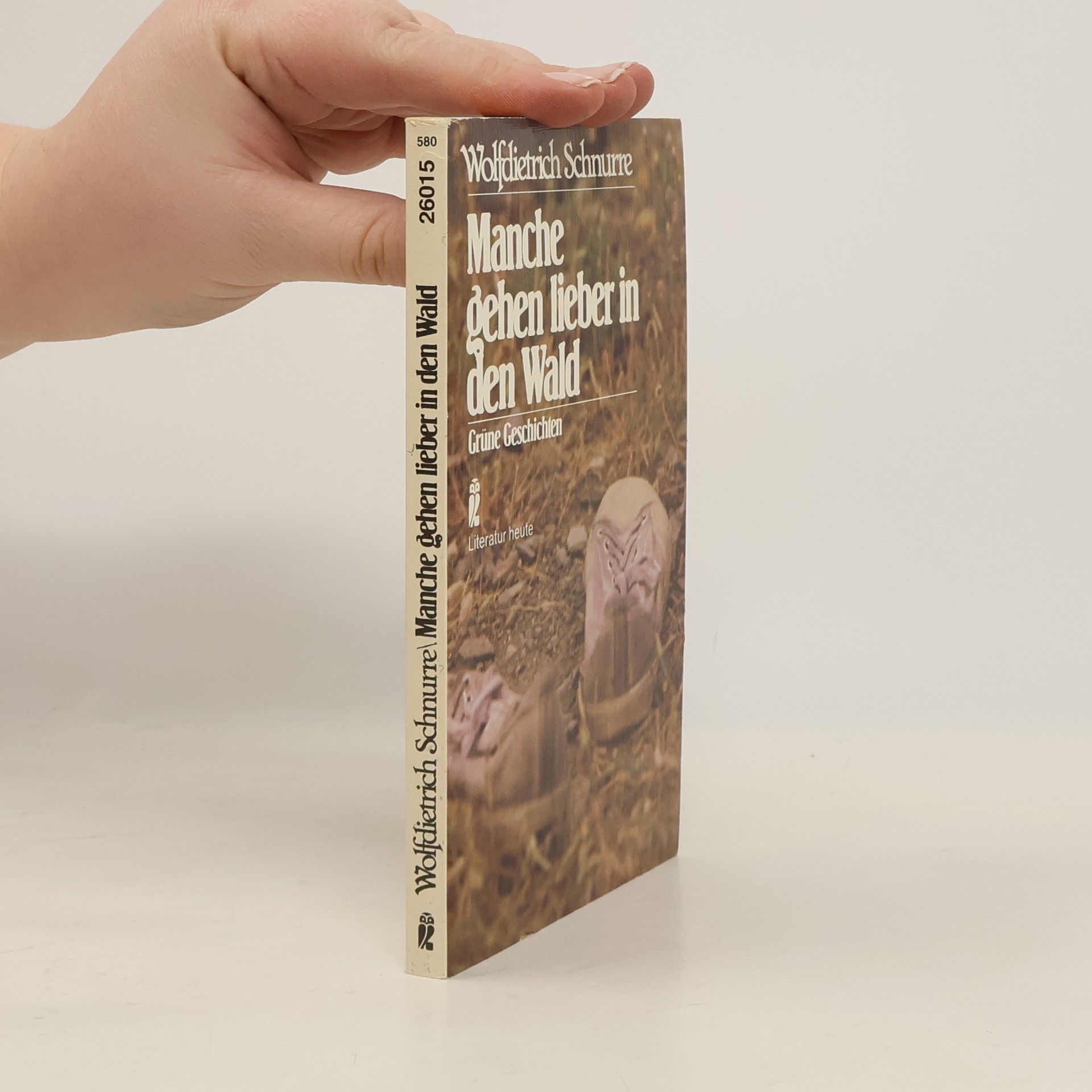 Wolfdietrich Schnurre Manche gehen lieber in den Wald