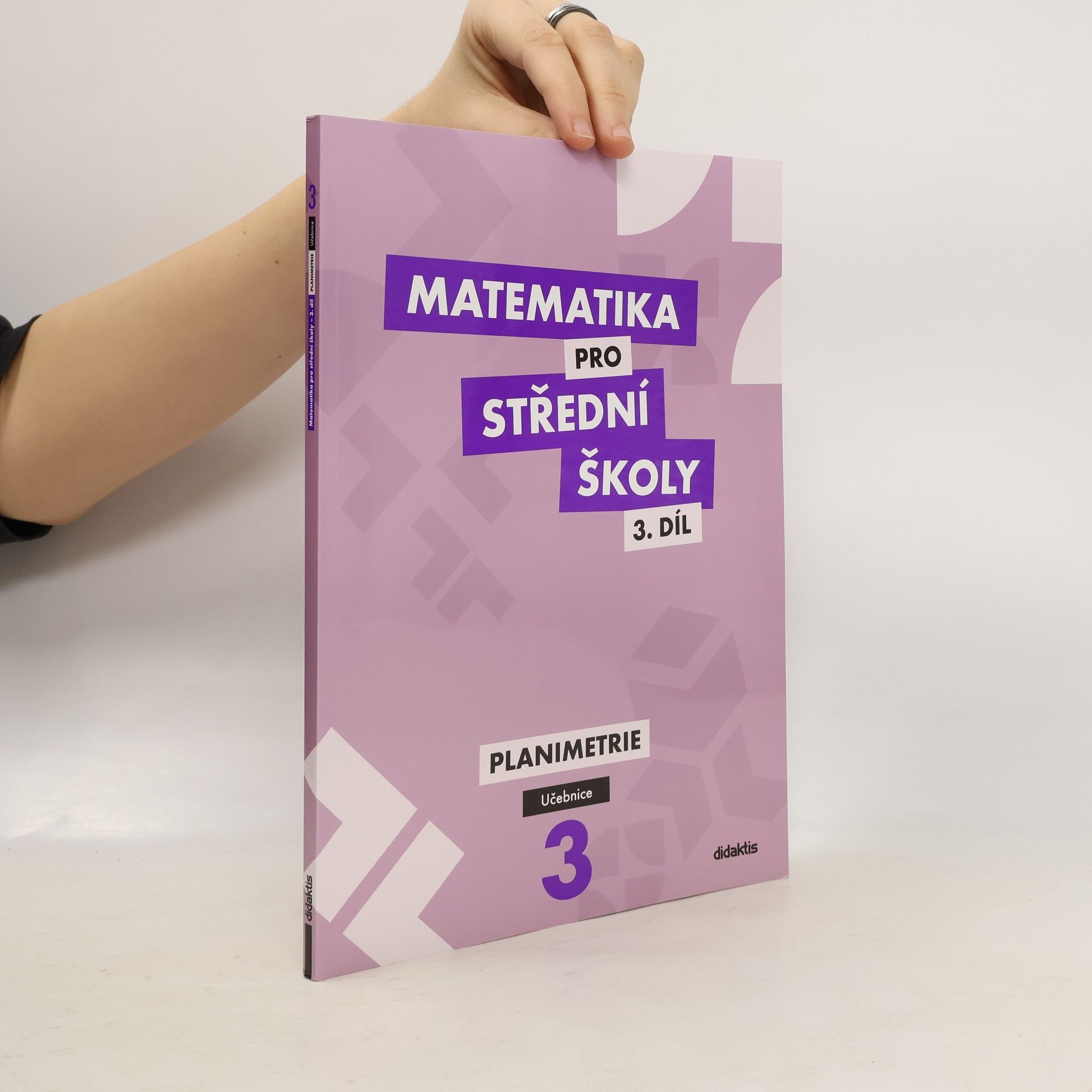 Jan Vondra Matematika pro střední školy: Učebnice 3. díl