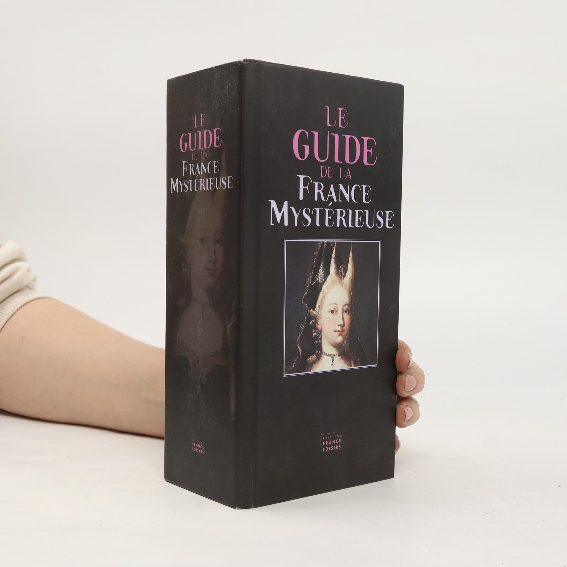 Le guide de la France mystérieuse