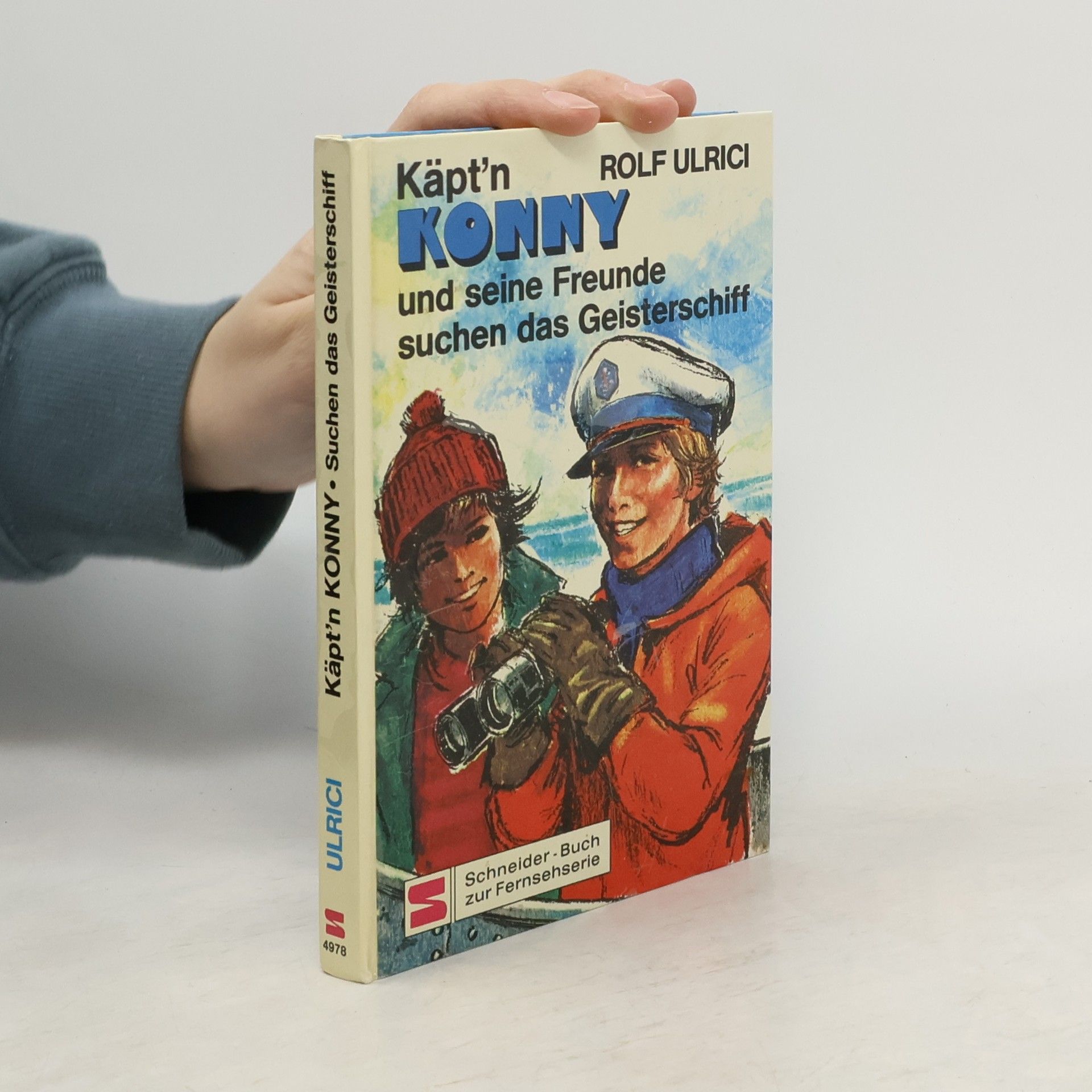 Rolf Ulrici Käpt'n Konne und seine Freunde suchen das Geisterschiff