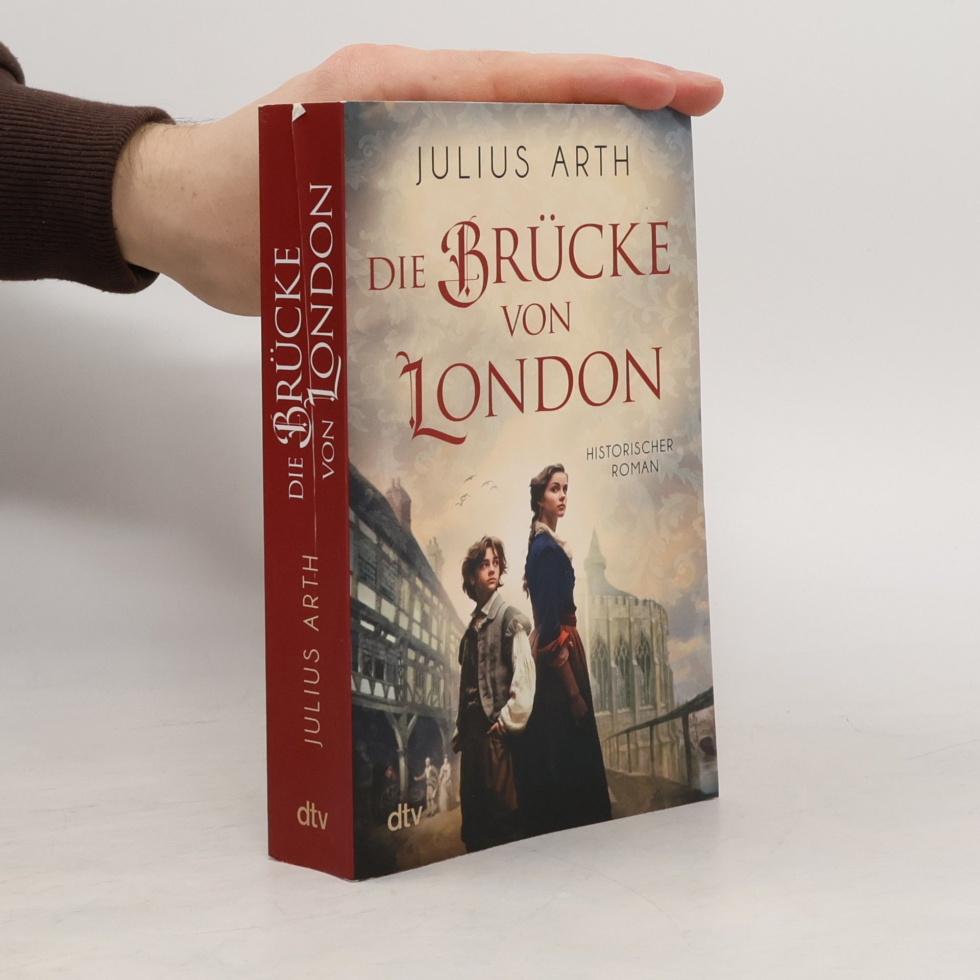Julius Arthur Die Brücke von London