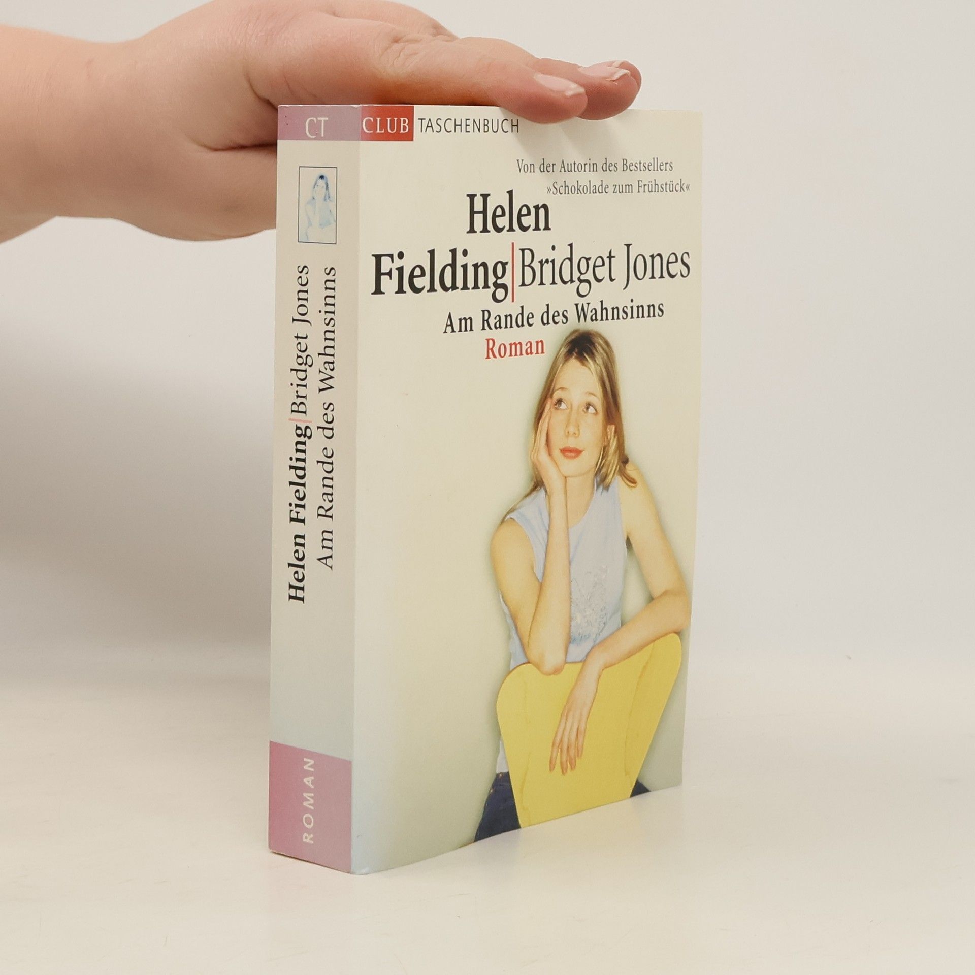 Helen Fielding Bridget Jones. Am Rande des Wahnsinns