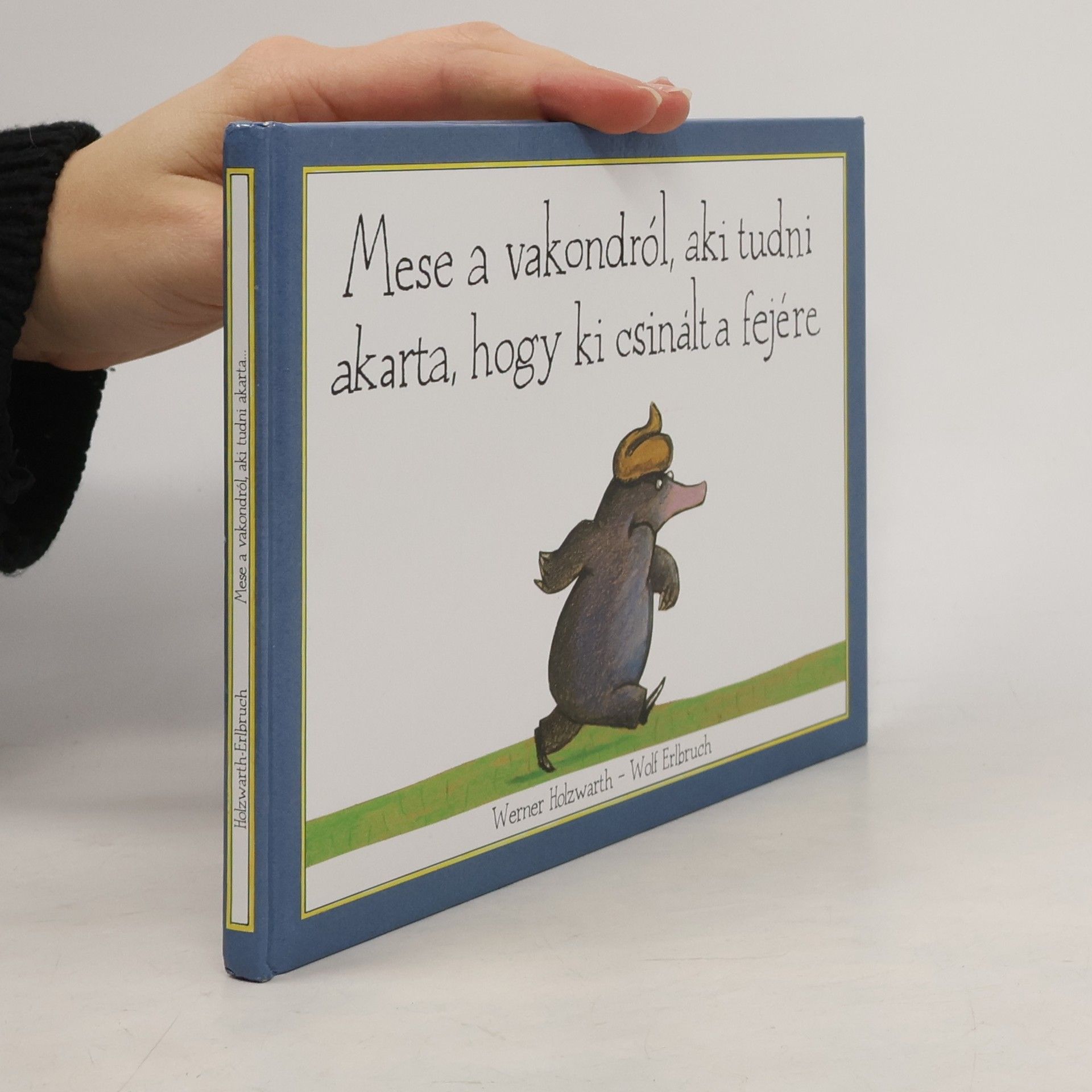 Mese a vakondról, aki tudni akarta, hogy ki csinált a fejére