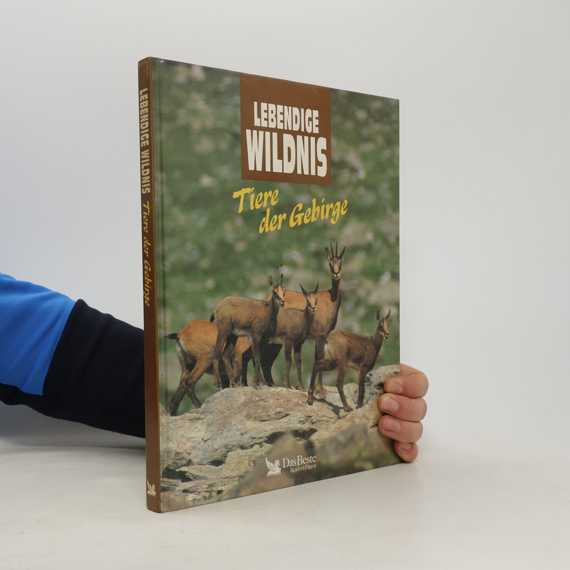 Autorenkollektiv Lebendige Wildnis : Tiere der Gebirge