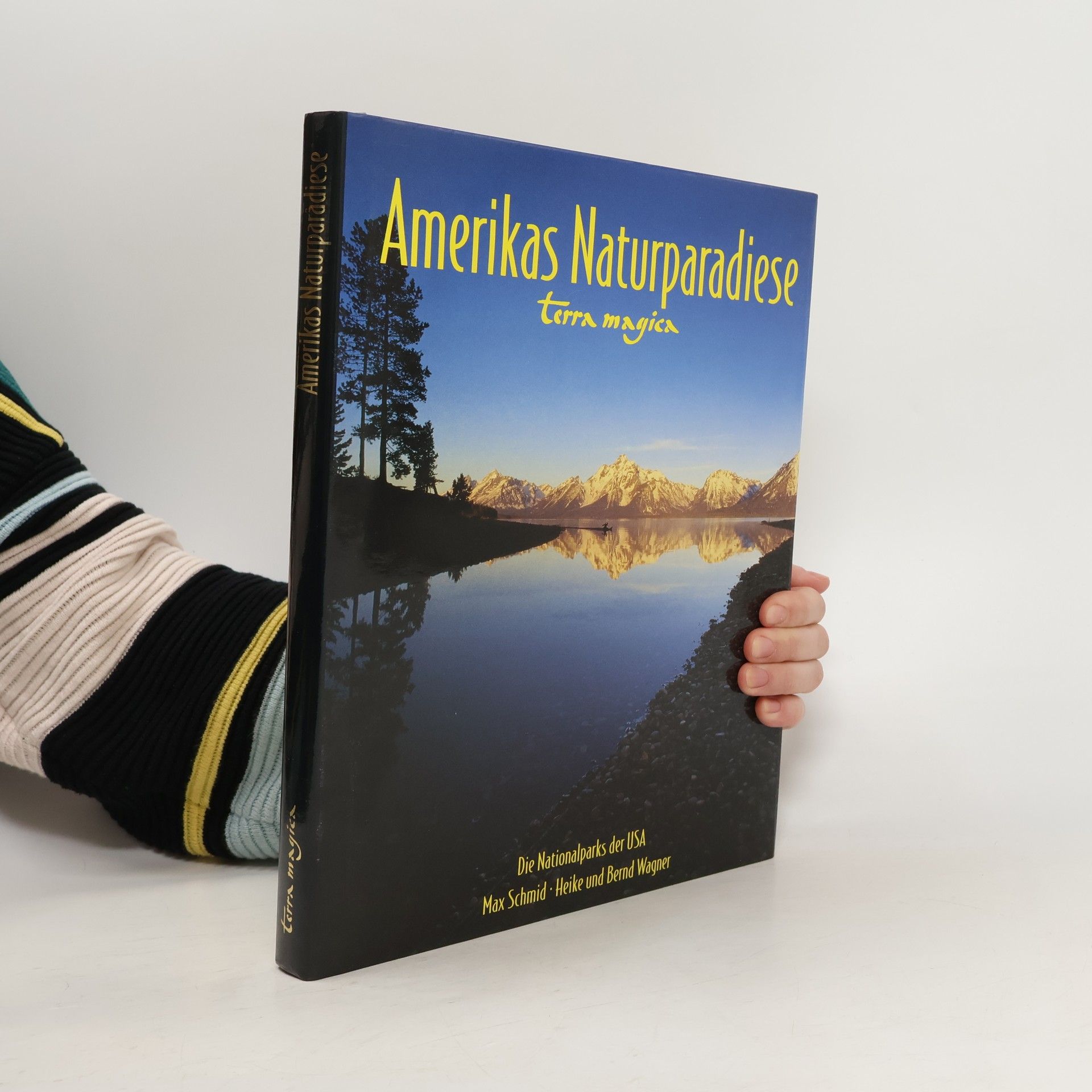 Max Schmid Amerikas Naturparadiese