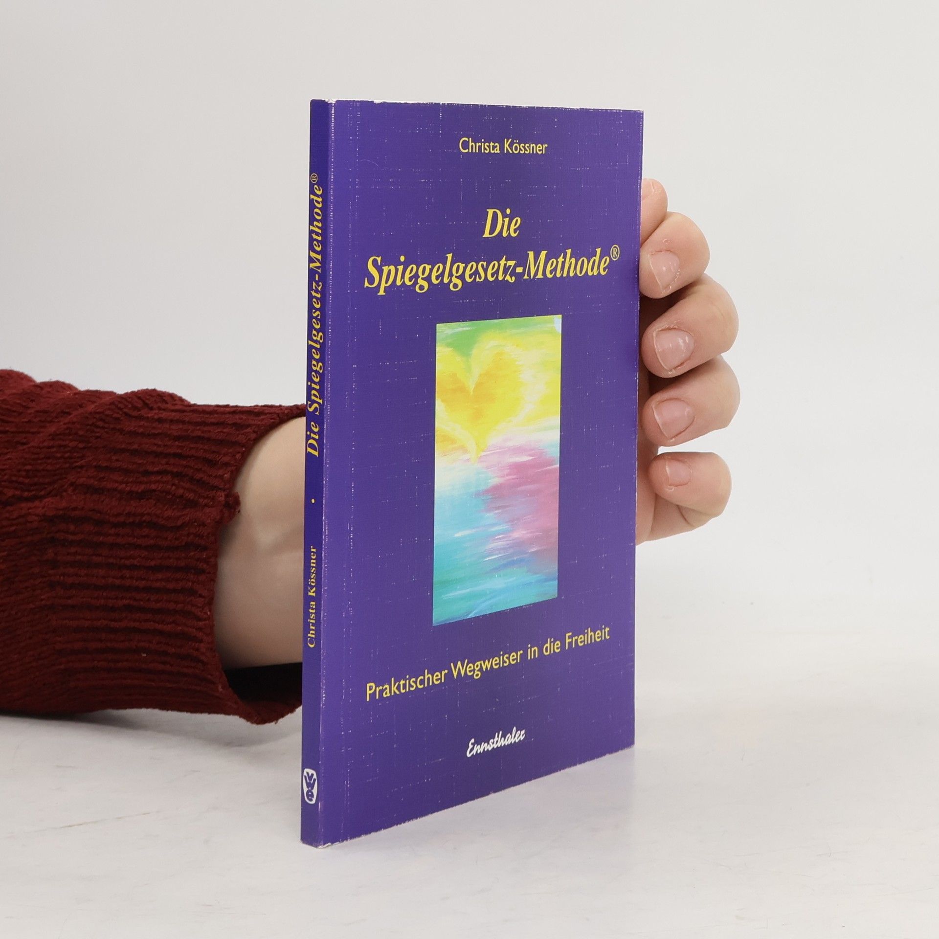 Christa Kössner Die Spiegelgesetz-Methode