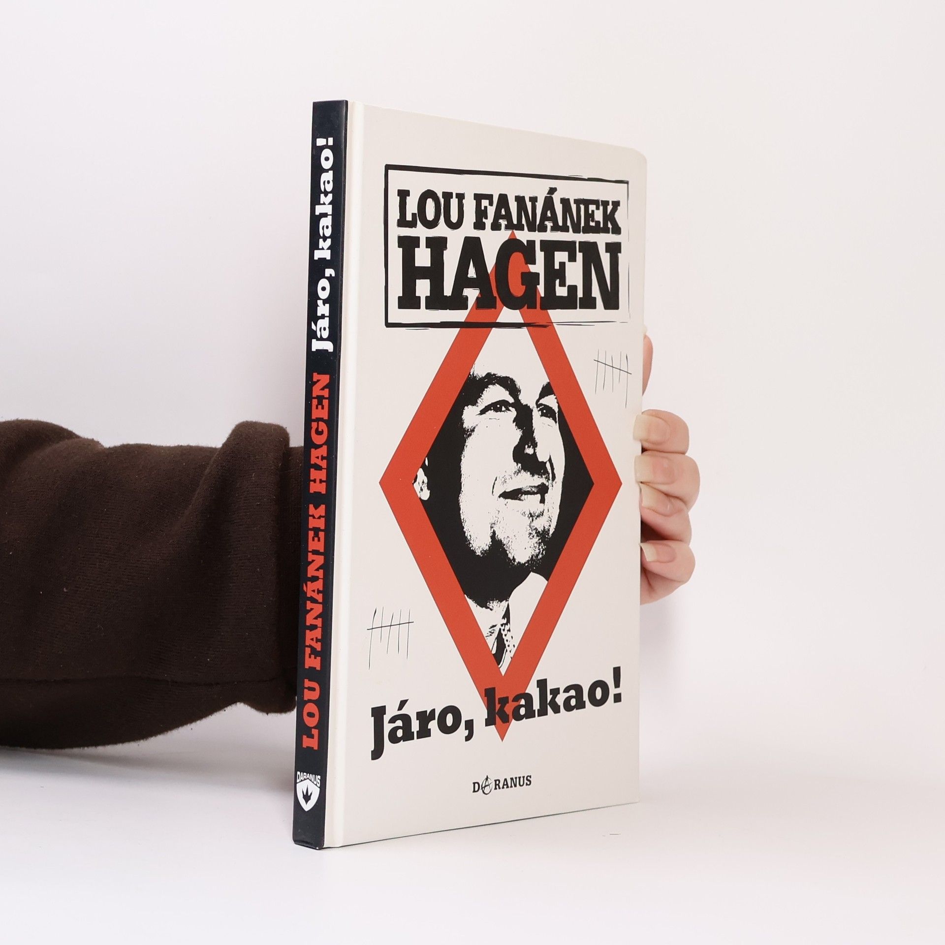 Lou Fanánek Hagen Járo, kakao!