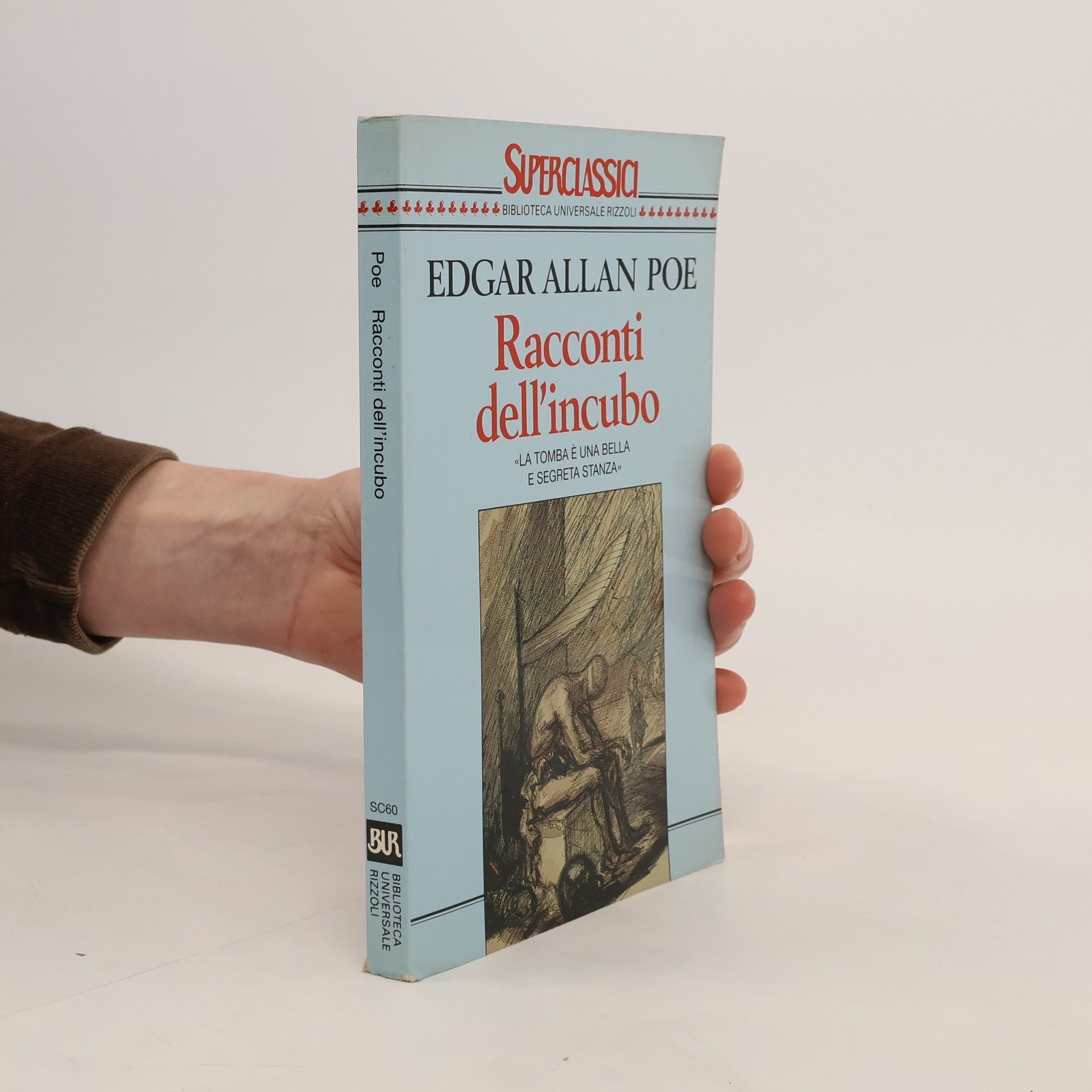 Edgar Allan Poe Superclassici - 60: Racconti dell'incubo