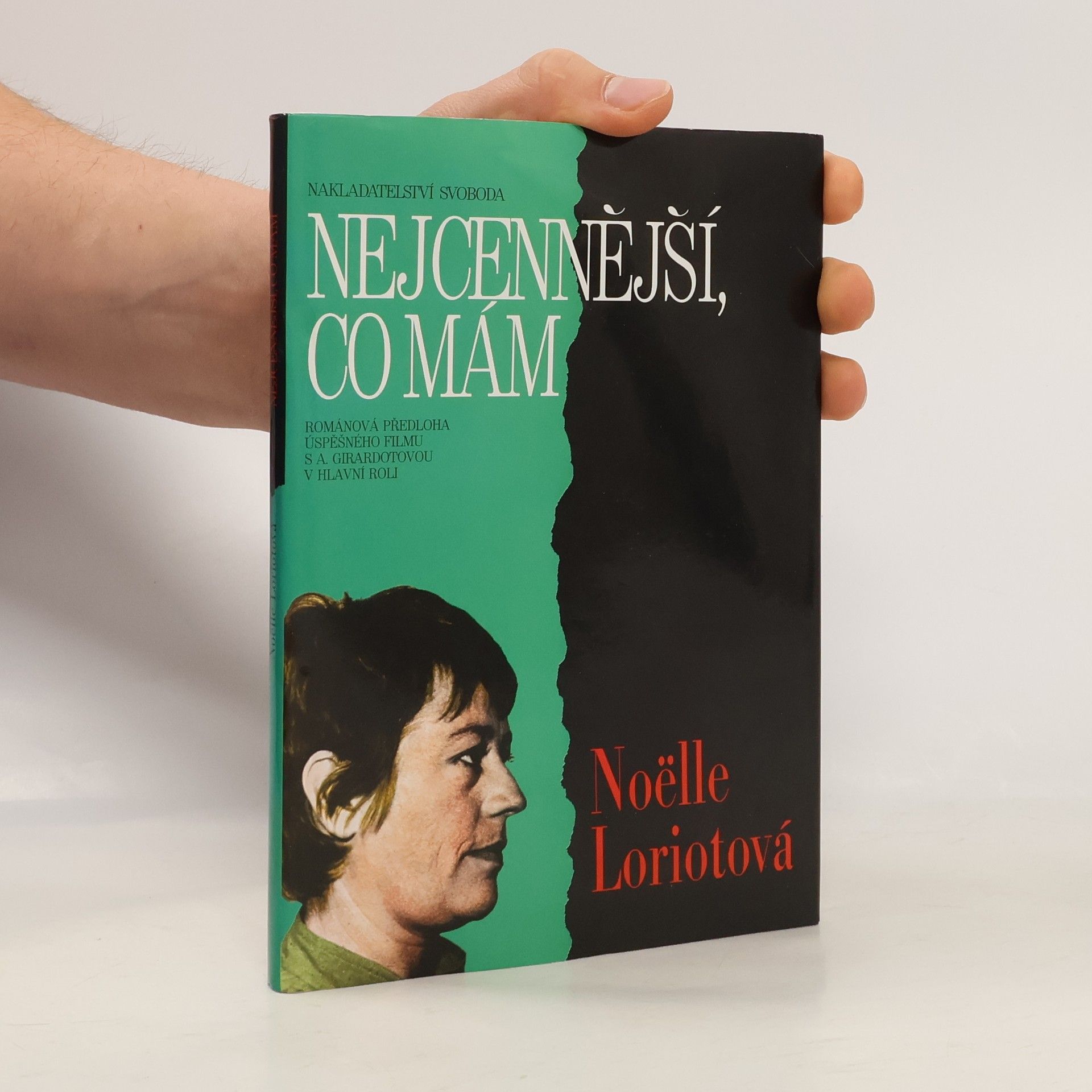 Noëlle Loriot Nejcennější, co mám