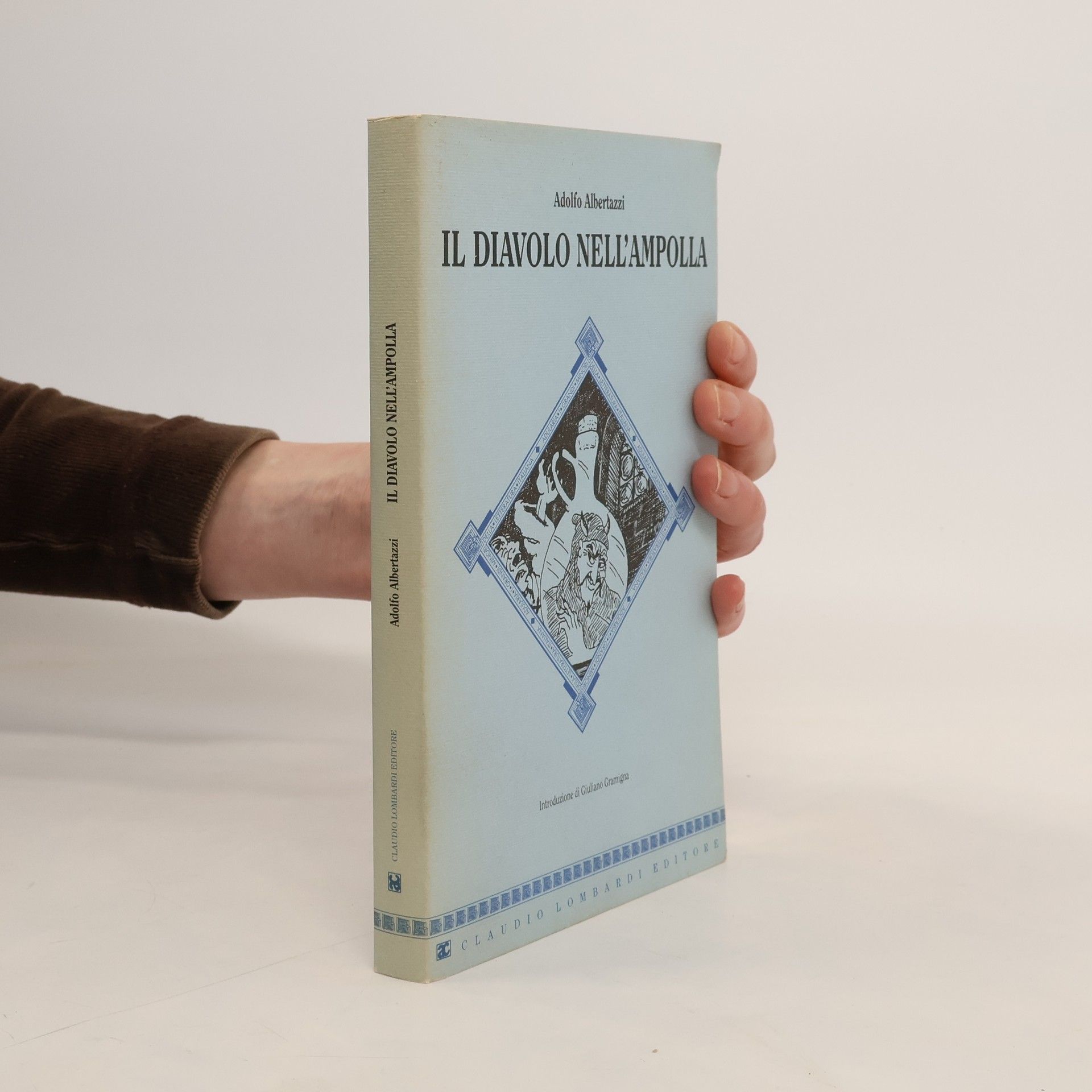 Adolfo Albertazzi Adularia: Il diavolo nell'ampolla