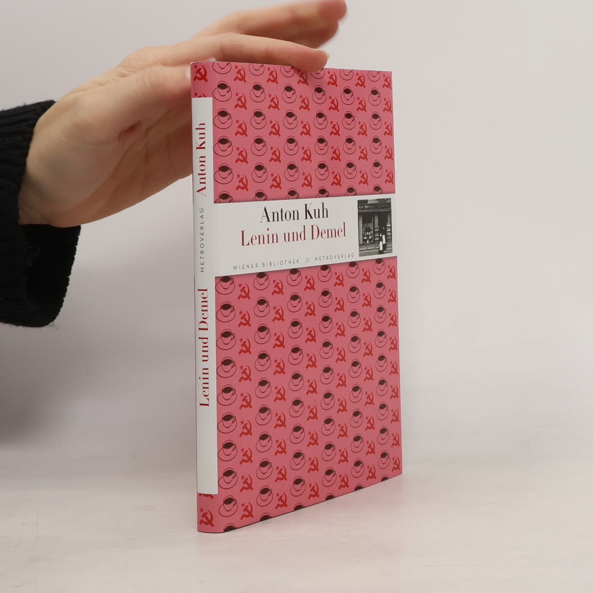 Anton Kuh Lenin und Demel