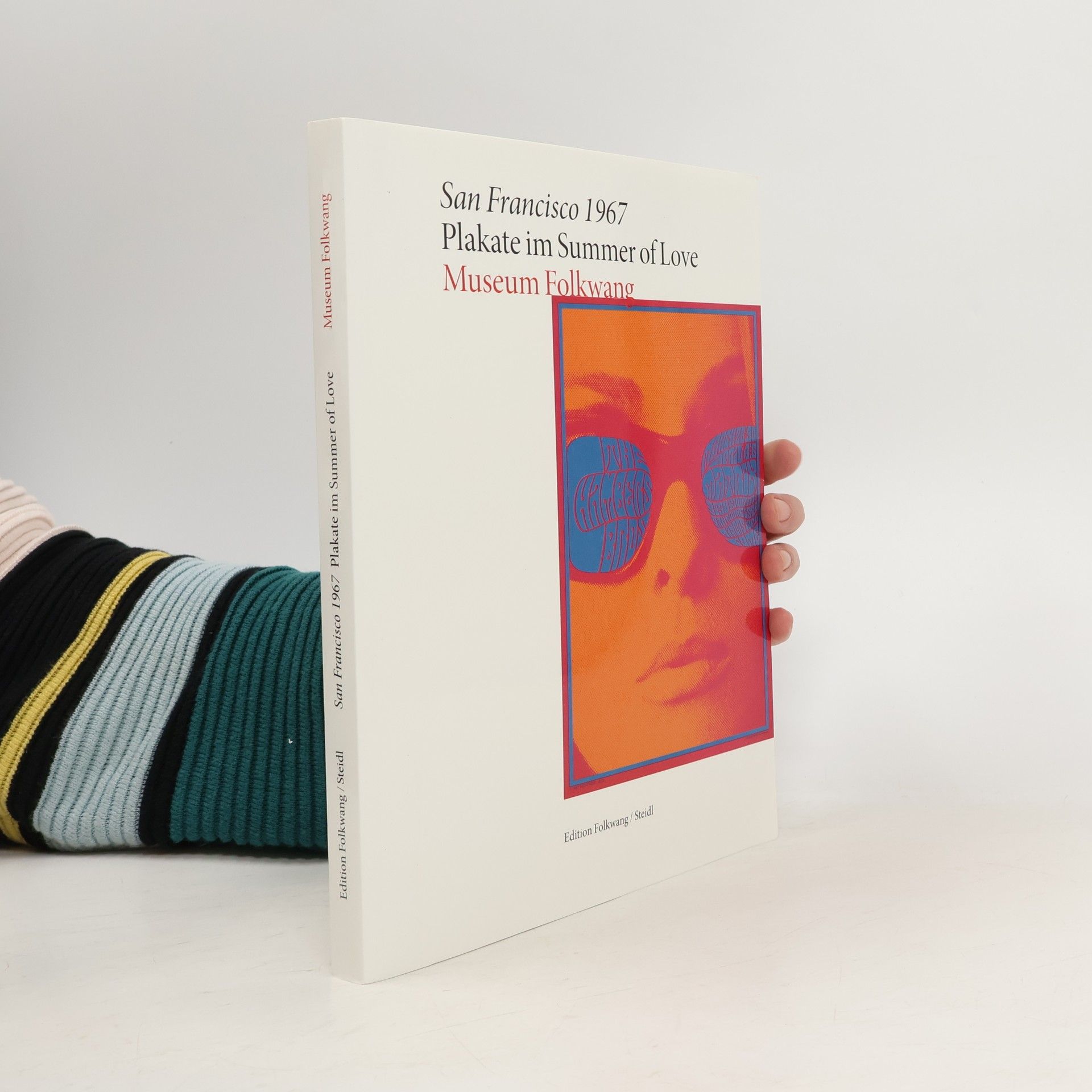 Rene Grohnert San Francisco 1967 – Plakate im Summer of Love