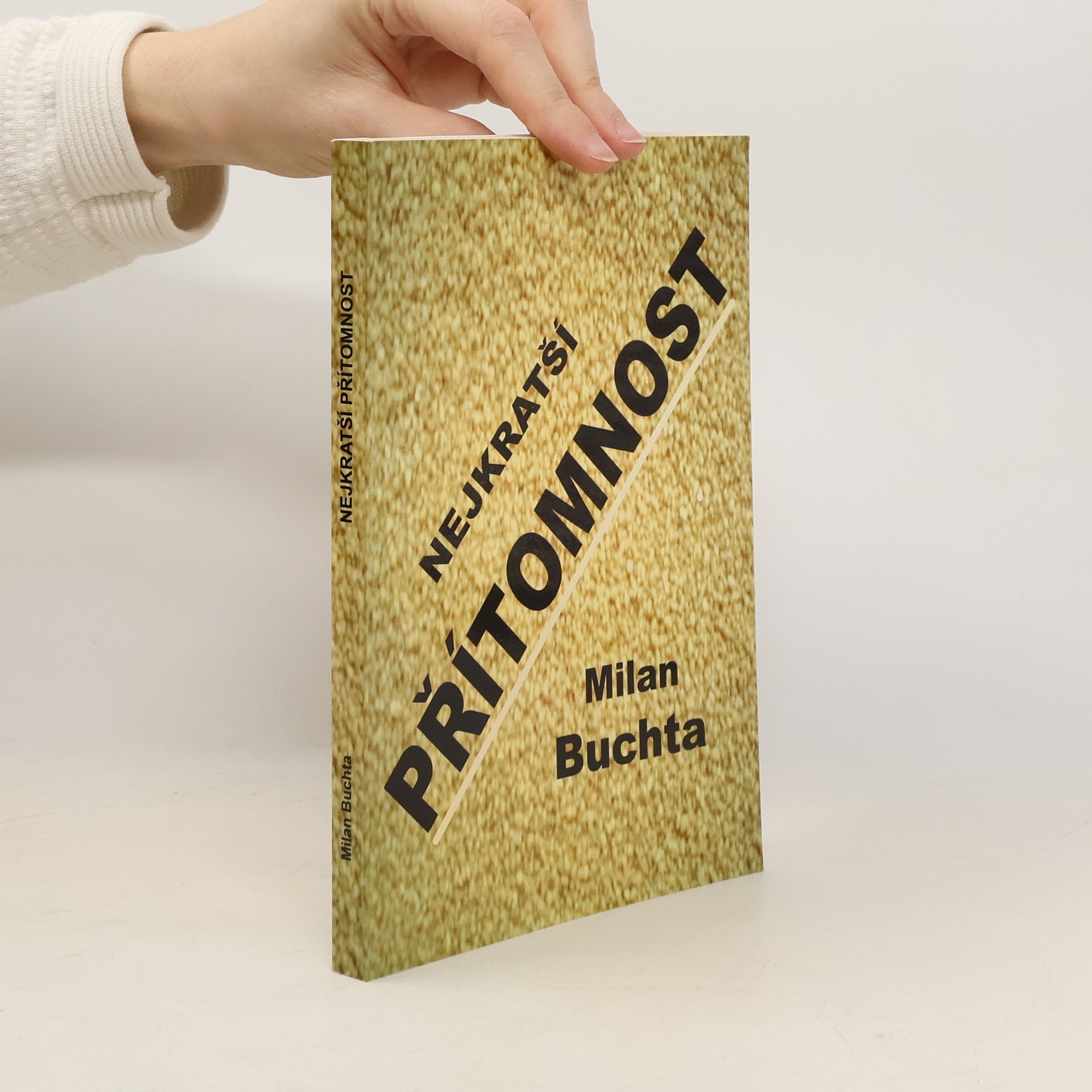 Milan Buchta Nejkratší přítomnost