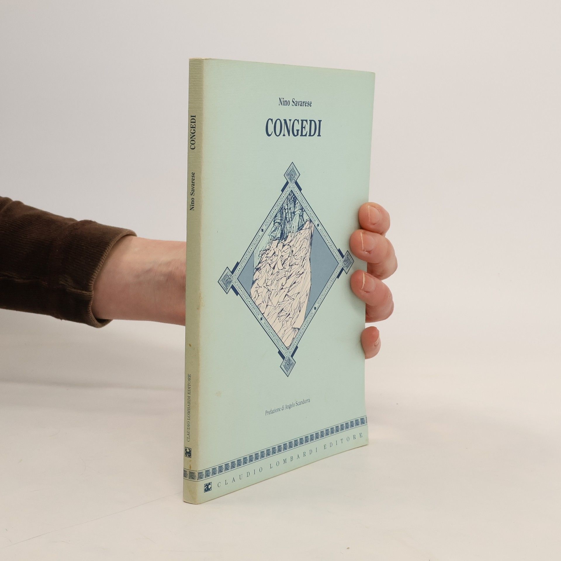 Nino Savarese Adularia Grandi Minori della Letteratura Italiana: Congedi