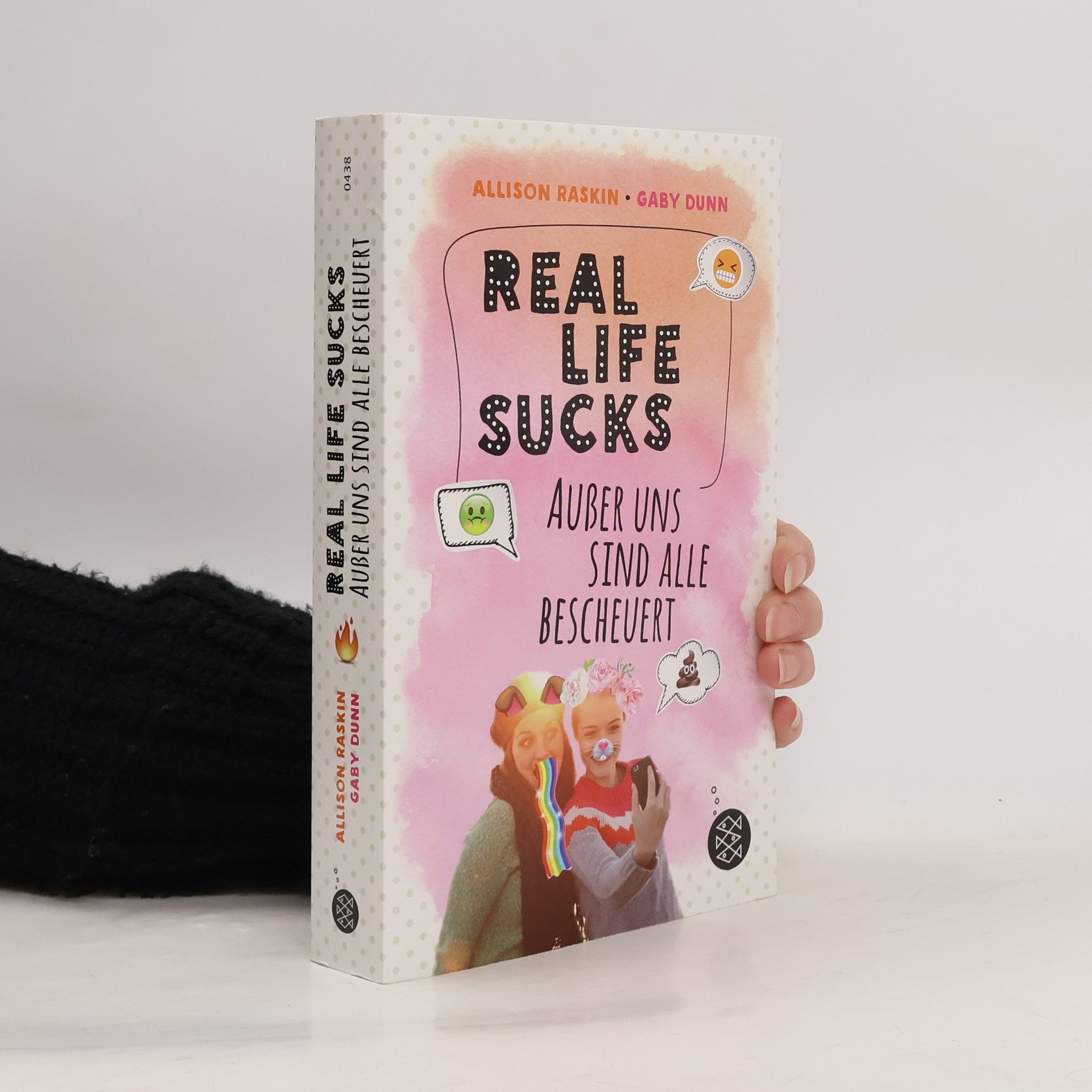 Gaby Dunn Real Life Sucks. Außer uns sind alle bescheuert.