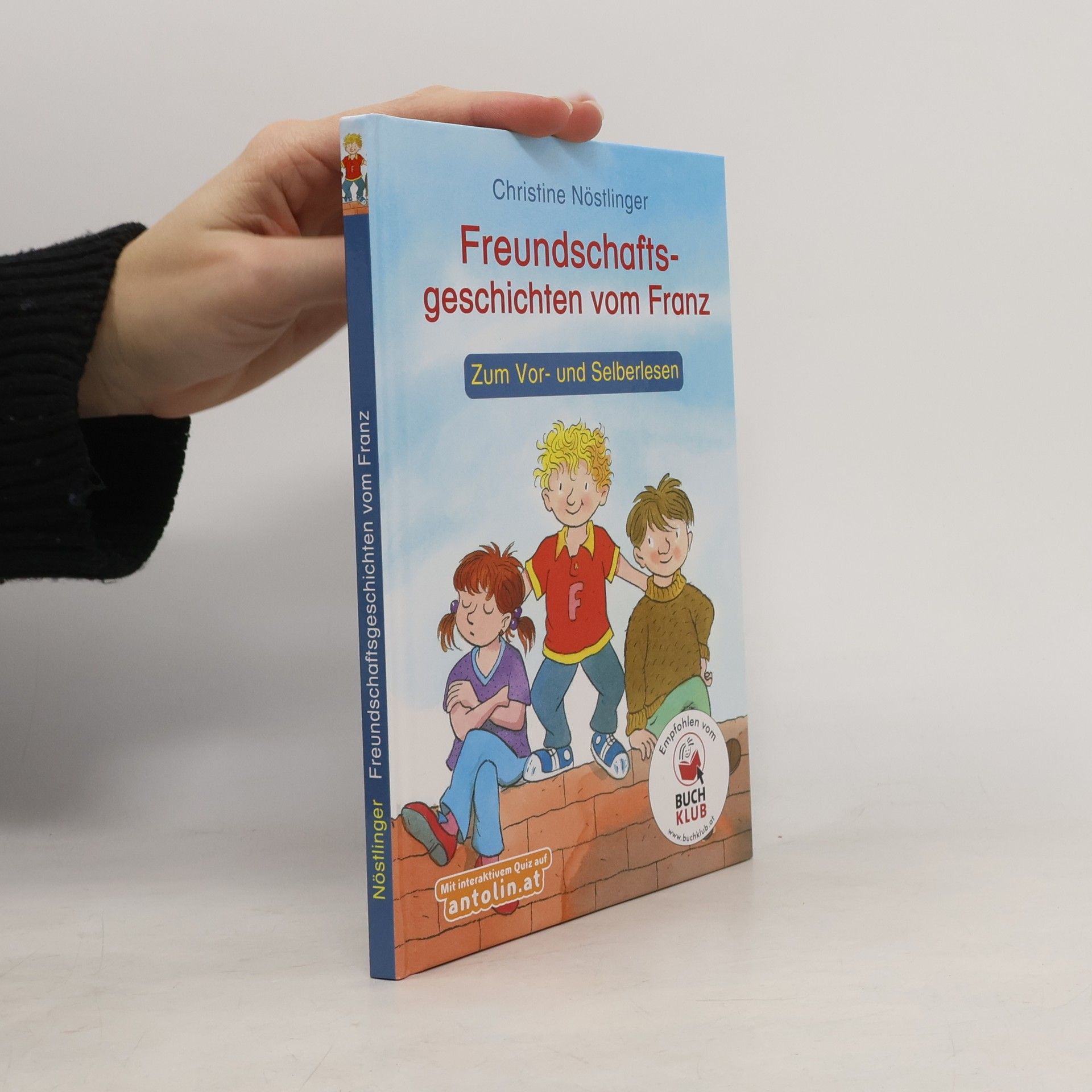 Christine Nöstlinger Freundschaftsgeschichten vom Franz