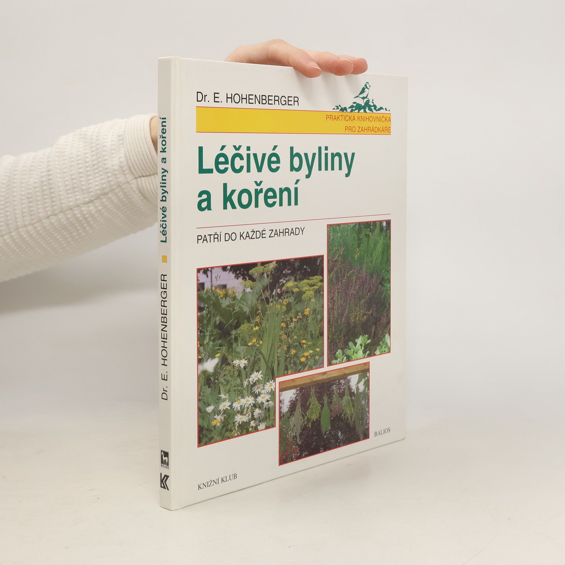 Eleonore Hohenberger Léčivé byliny a koření