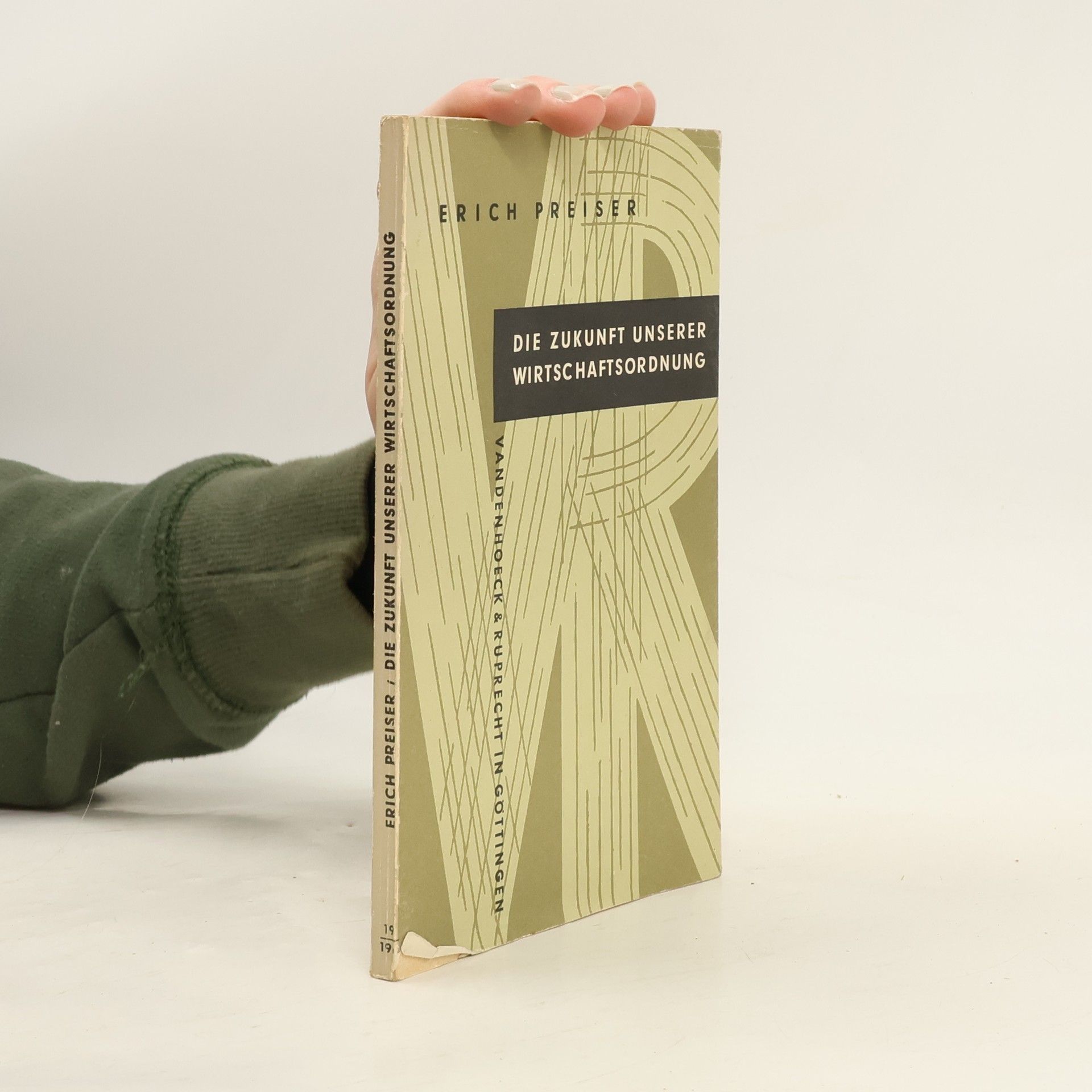 Erich Preiser Die Zukunft unserer Wirtschaftsordnung