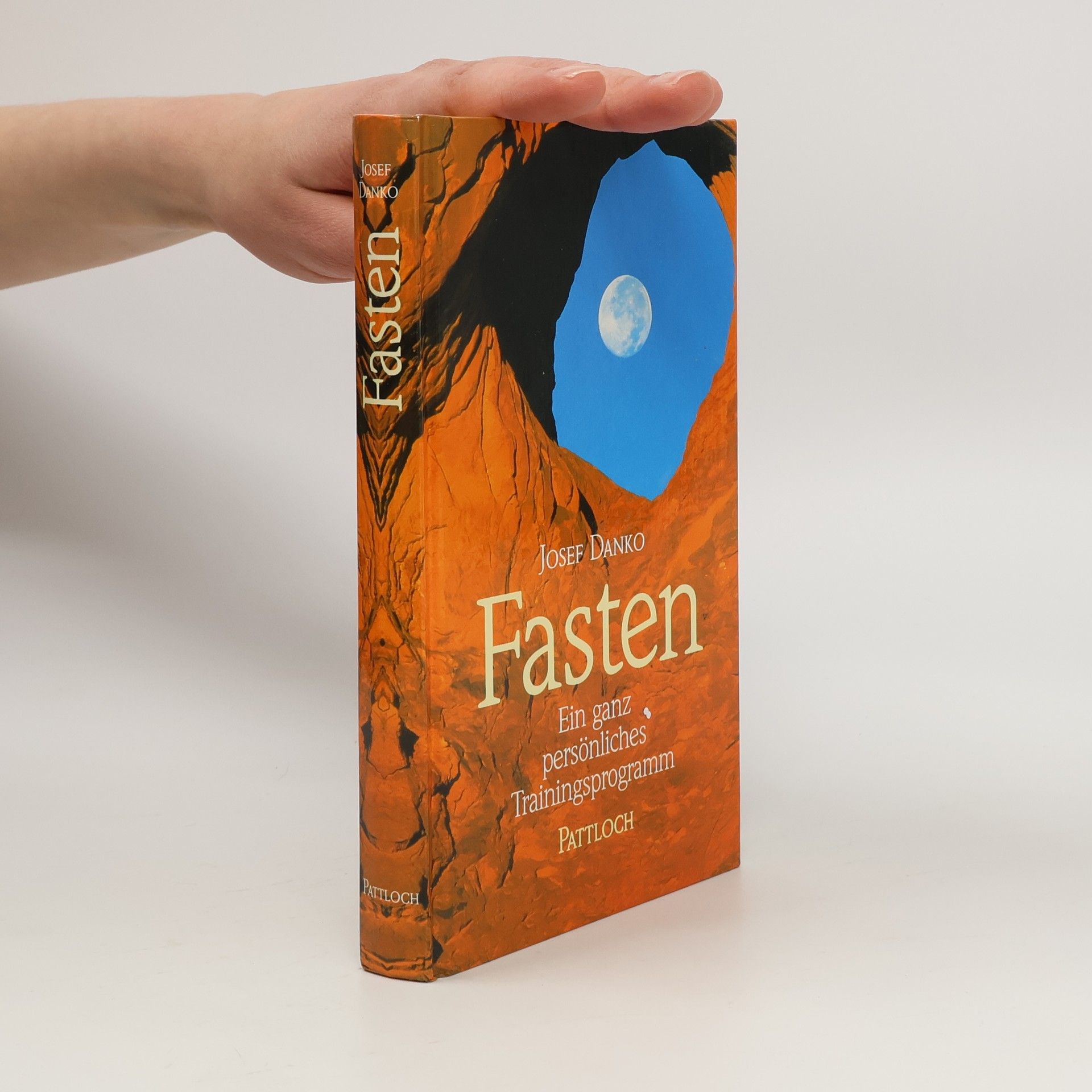 Josef Danko Fasten. Ein ganz persönliches Trainingsprogramm