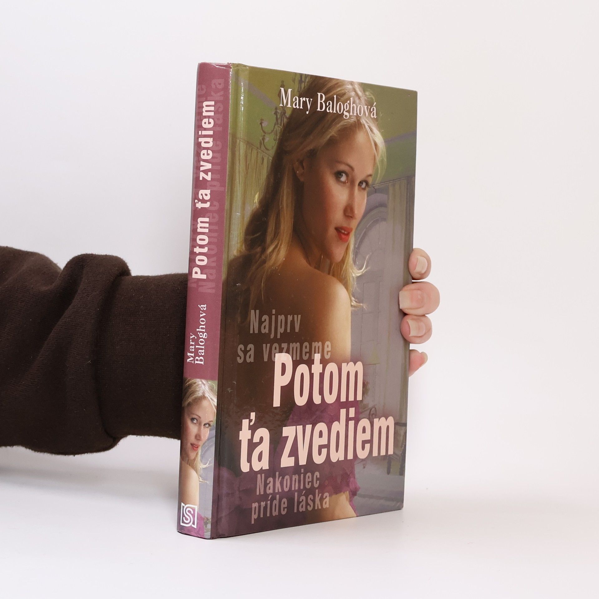 Mary Balogh Potom ťa zvediem
