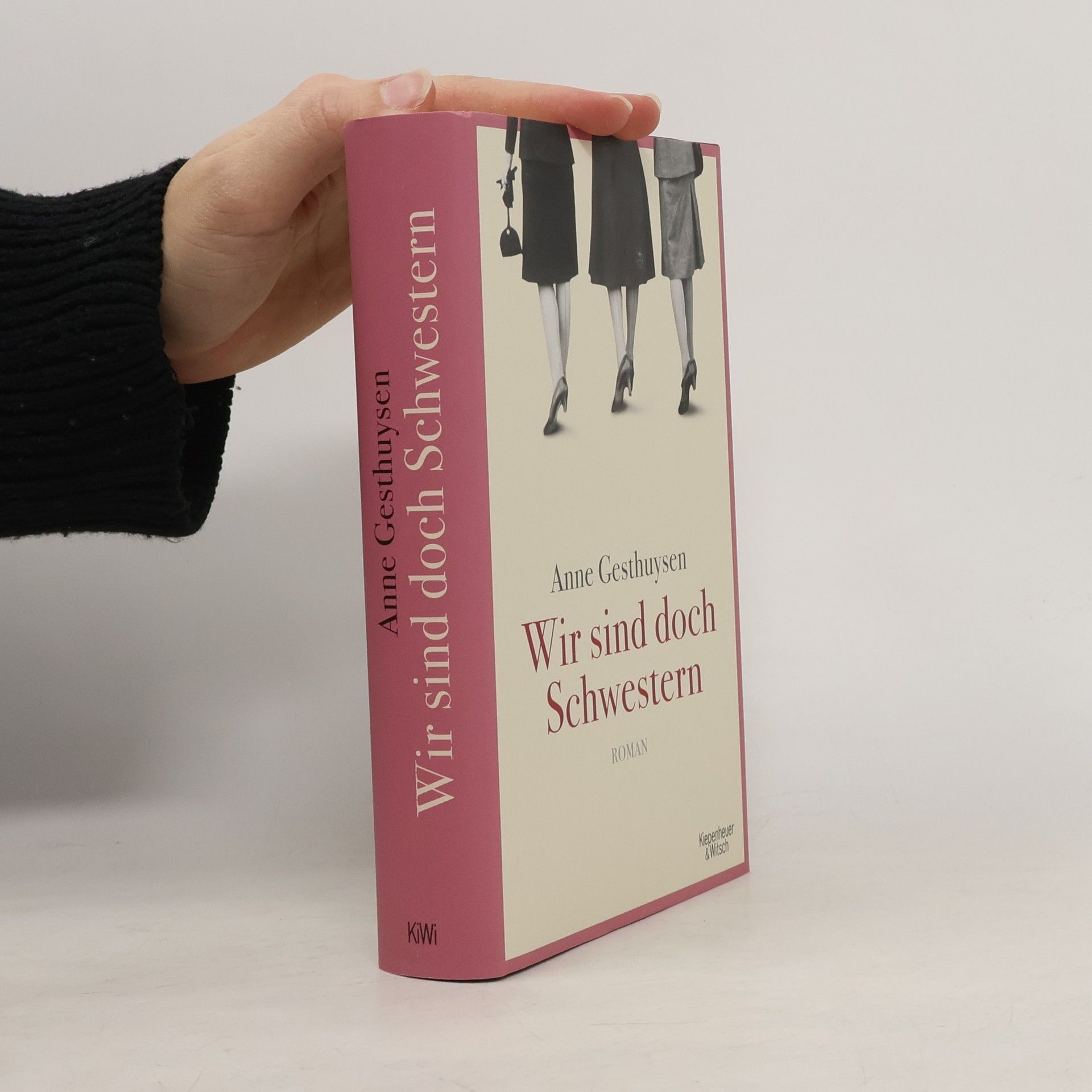 Anne Gesthuysen Wir sind doch Schwestern
