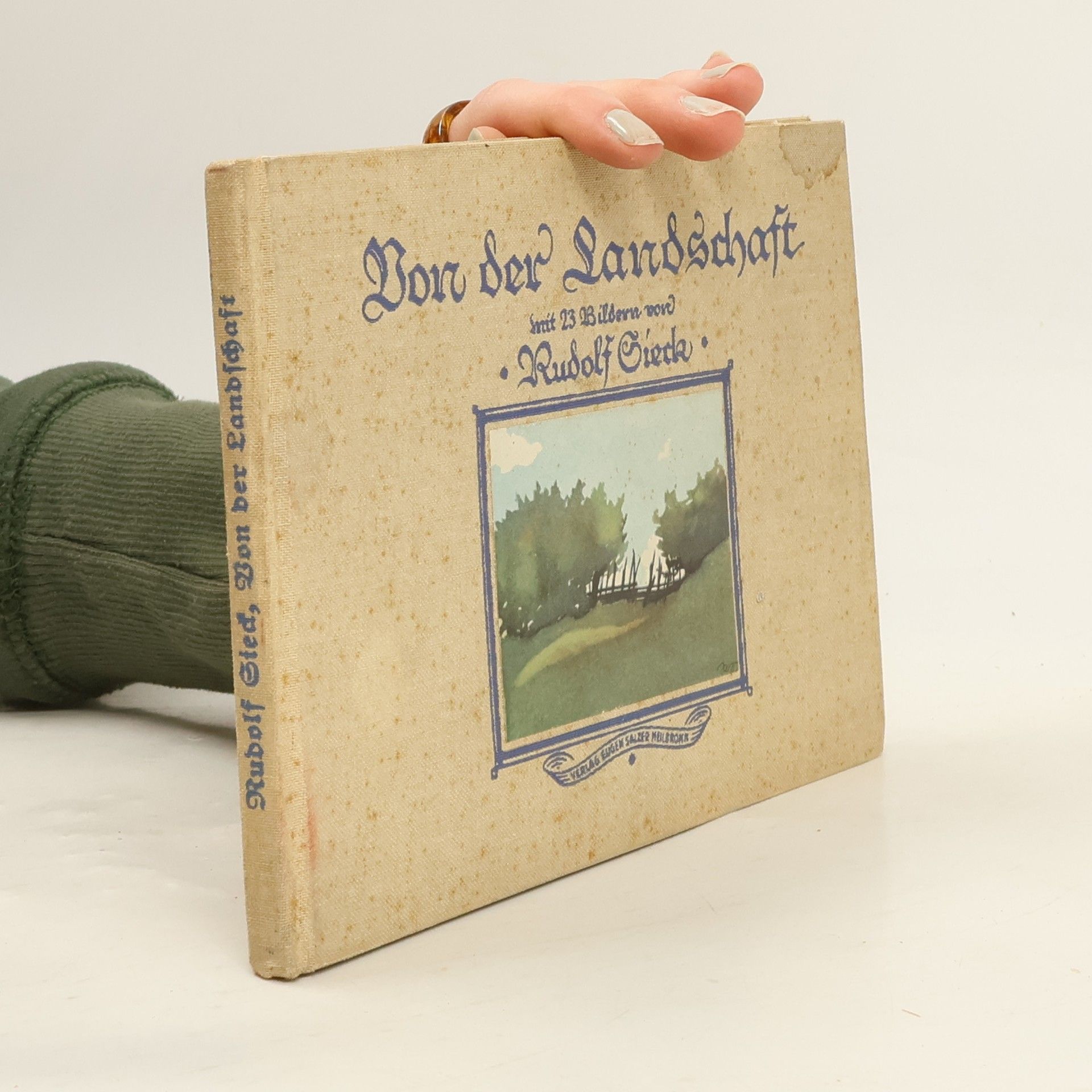 Rudolf Sieck  Von der Landschaft