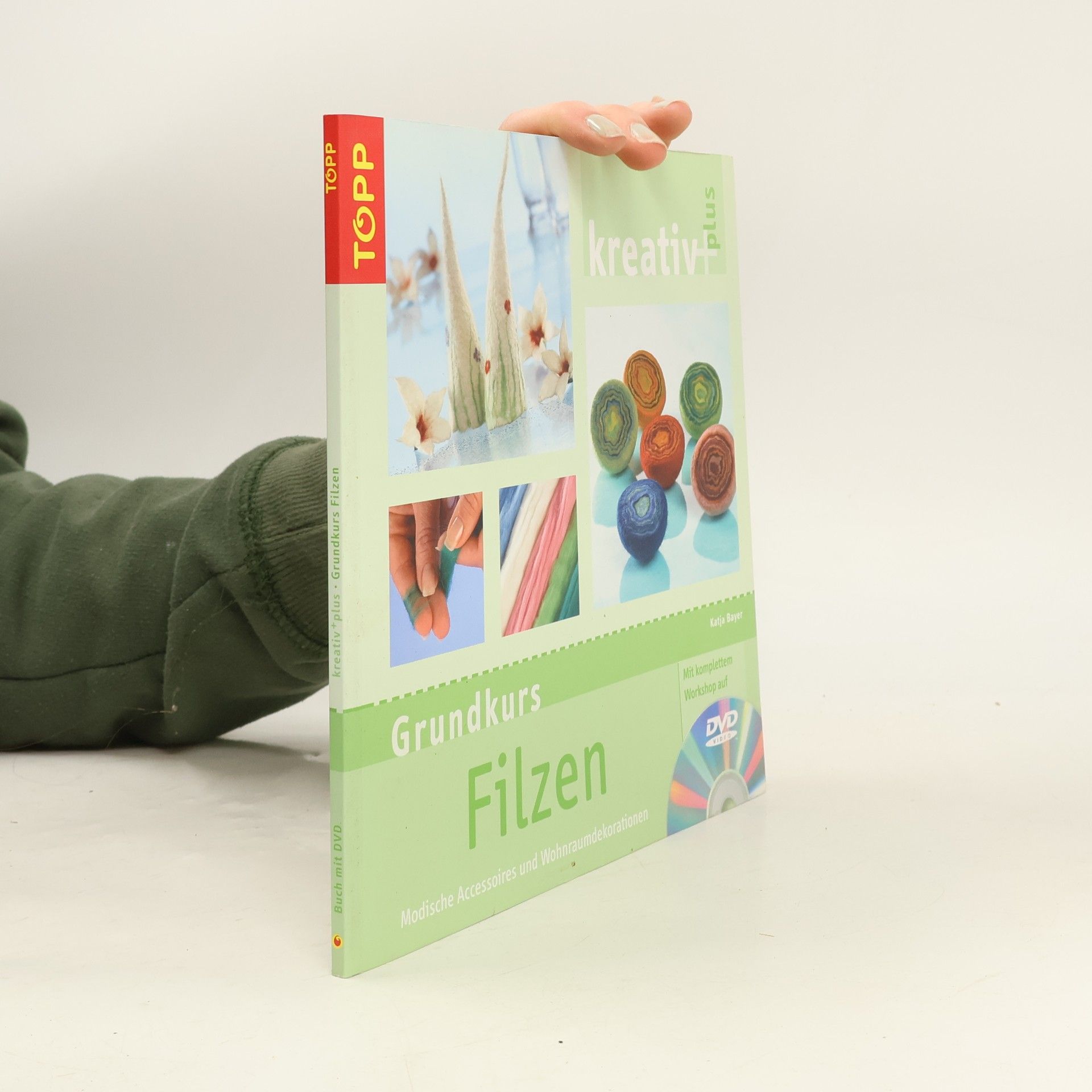 Katja Bayer Grundkurs Filzen