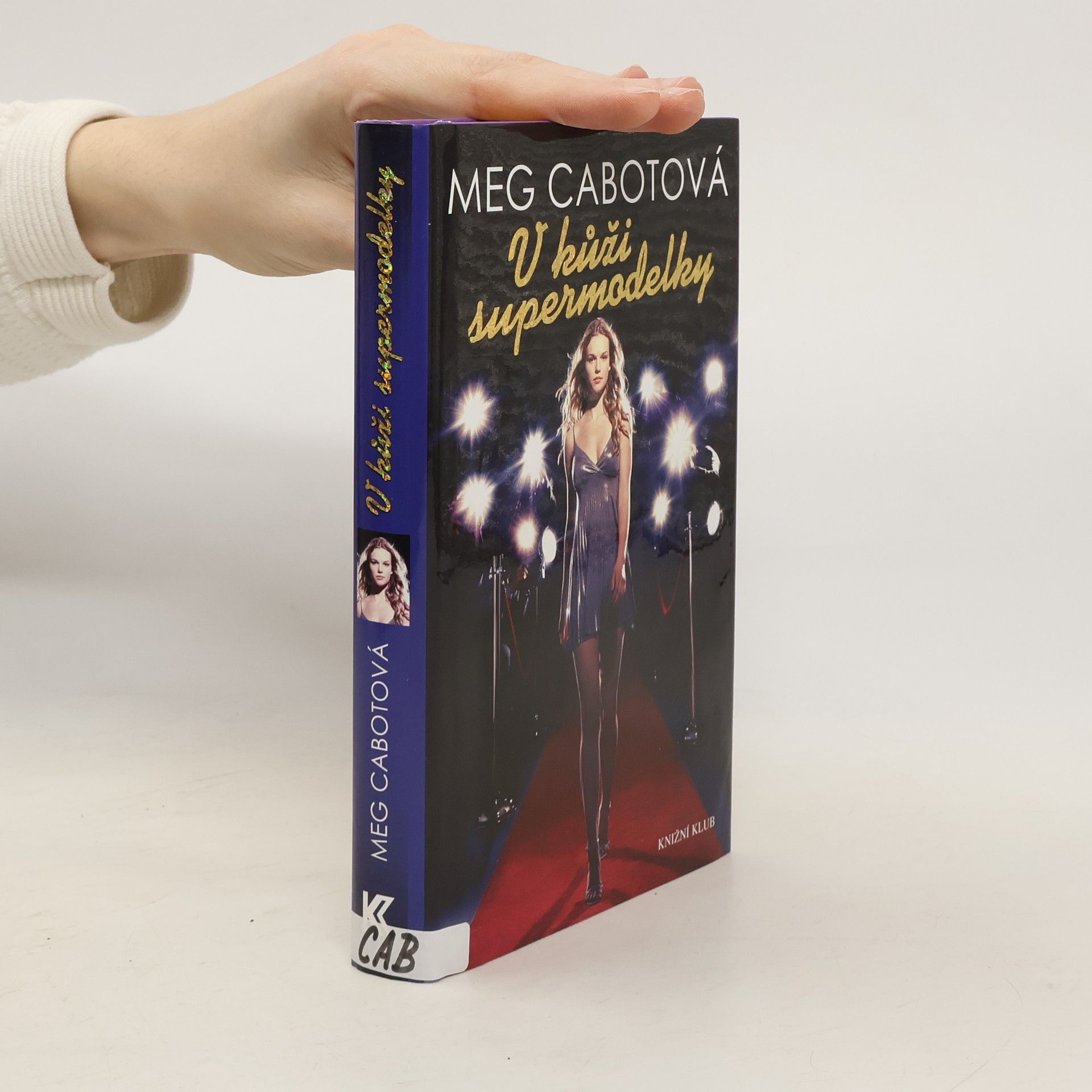 Patricia Cabot V kůži supermodelky