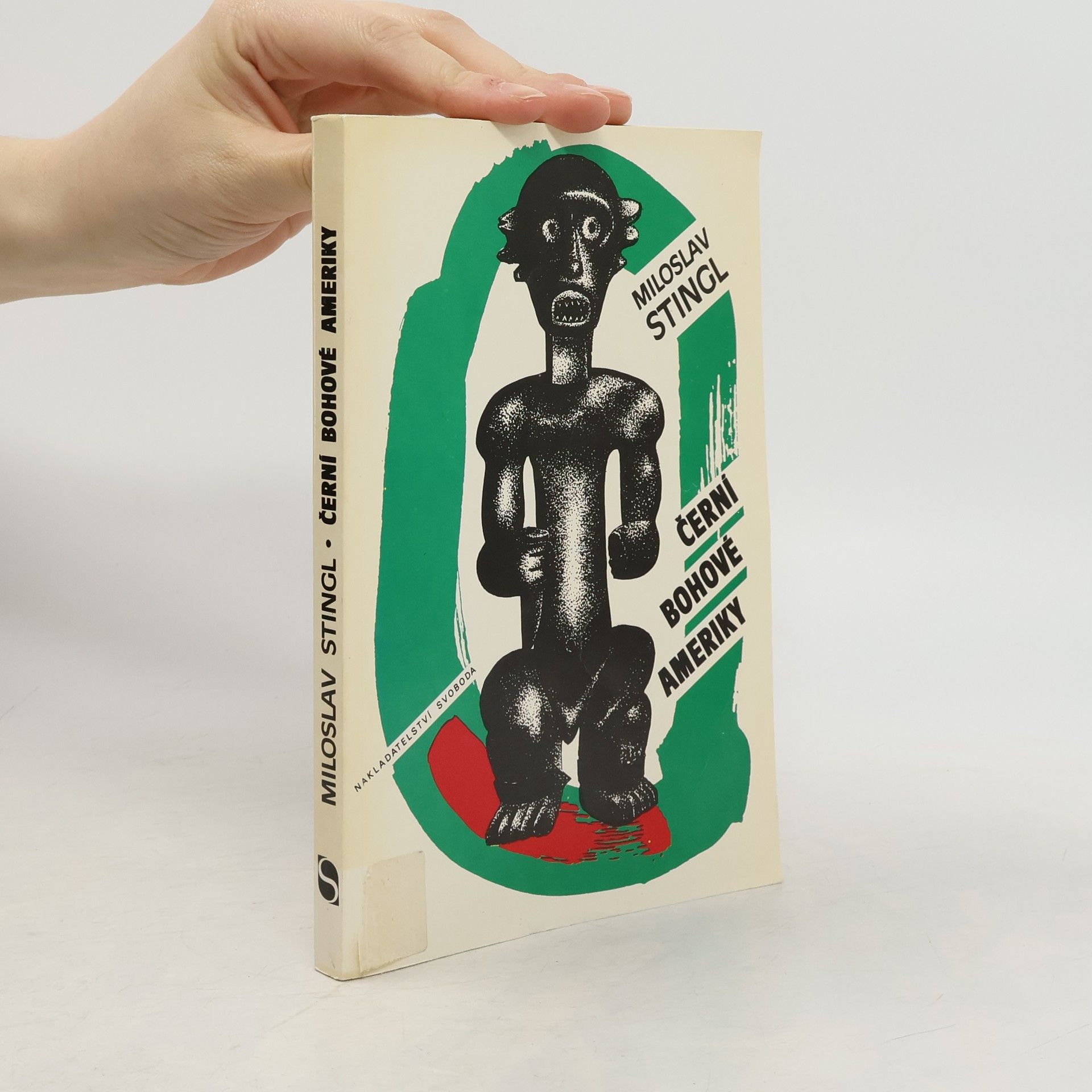 Miloslav Stingl Černí bohové Ameriky